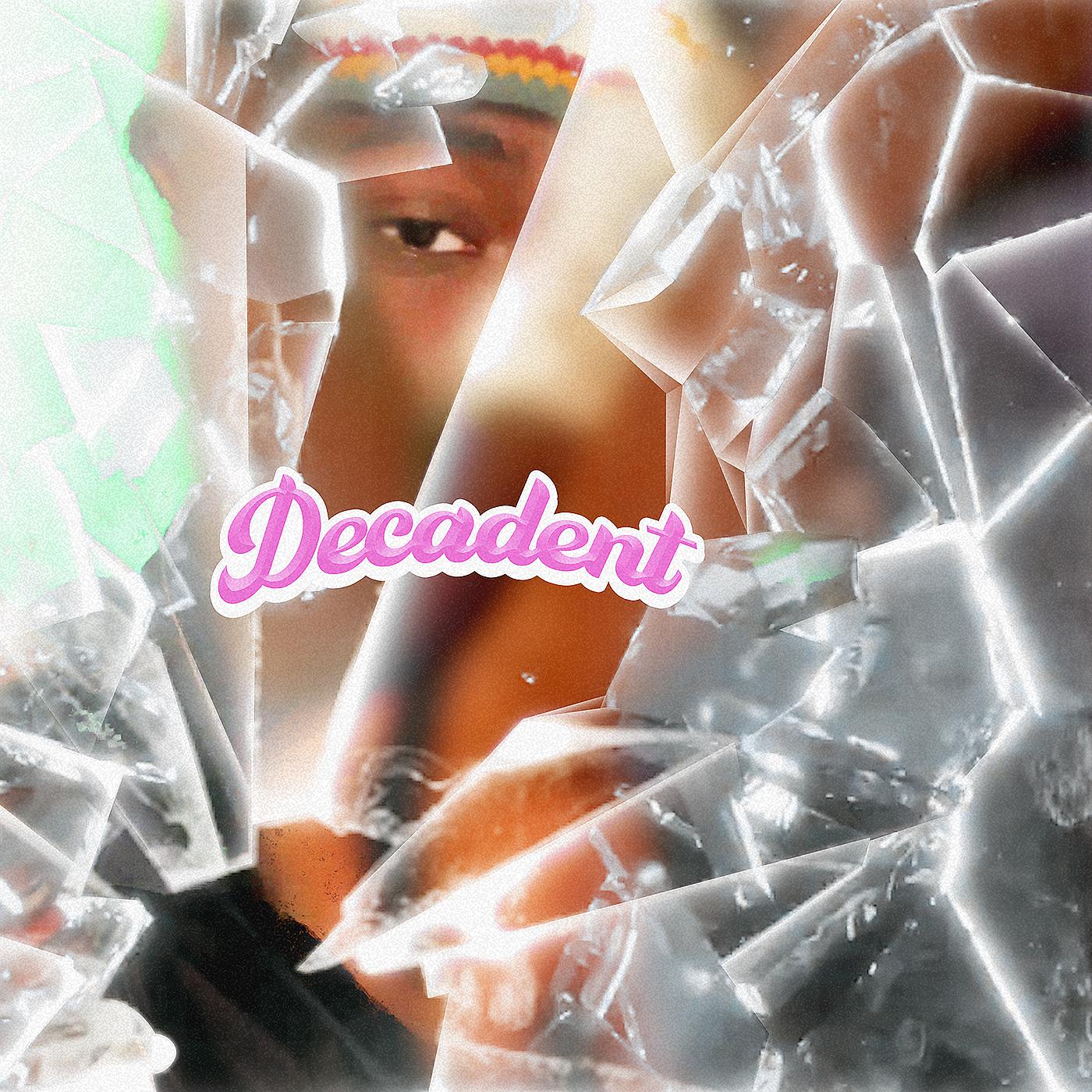 Постер альбома Decadent