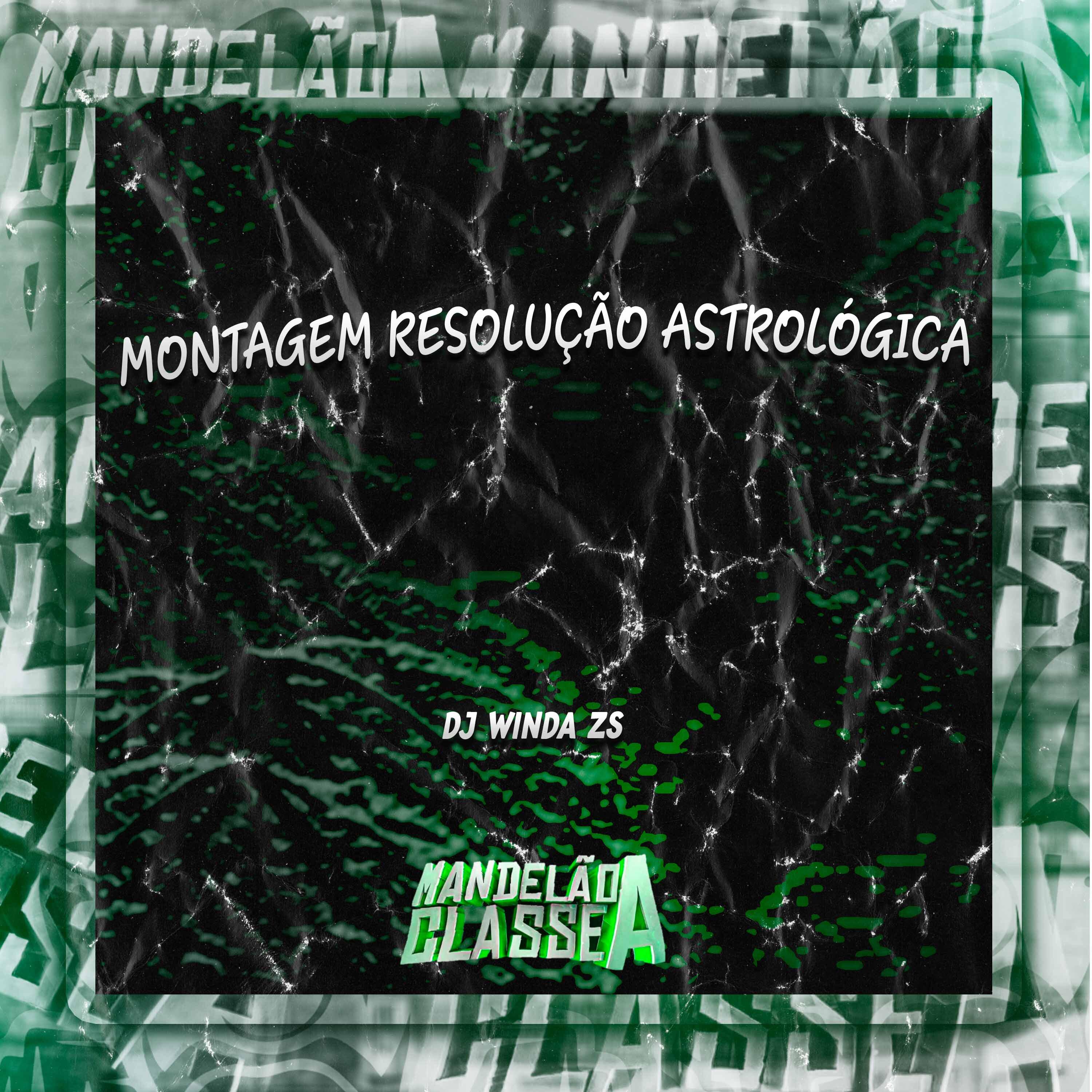 Постер альбома Montagem Resolução Astrológica