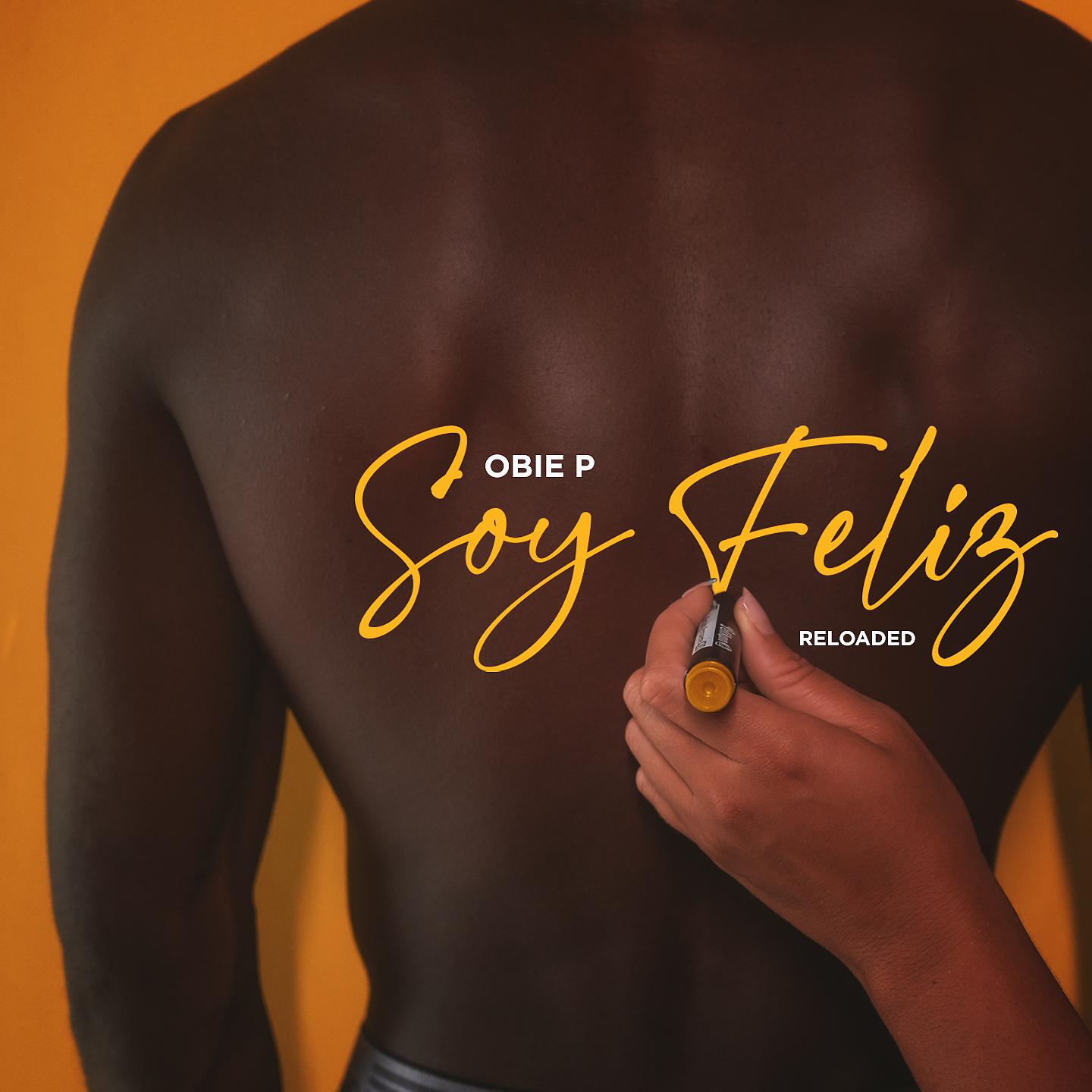 Постер альбома Soy Feliz (Reloaded)