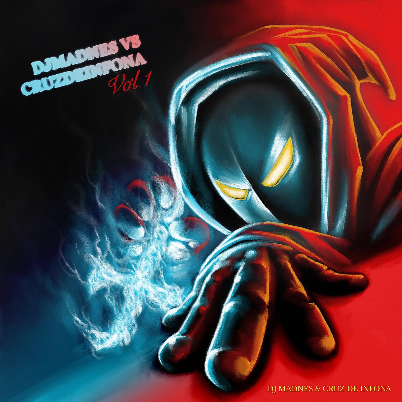 Постер альбома DJ Madnes vs Cruz De Infona,Vol. 1