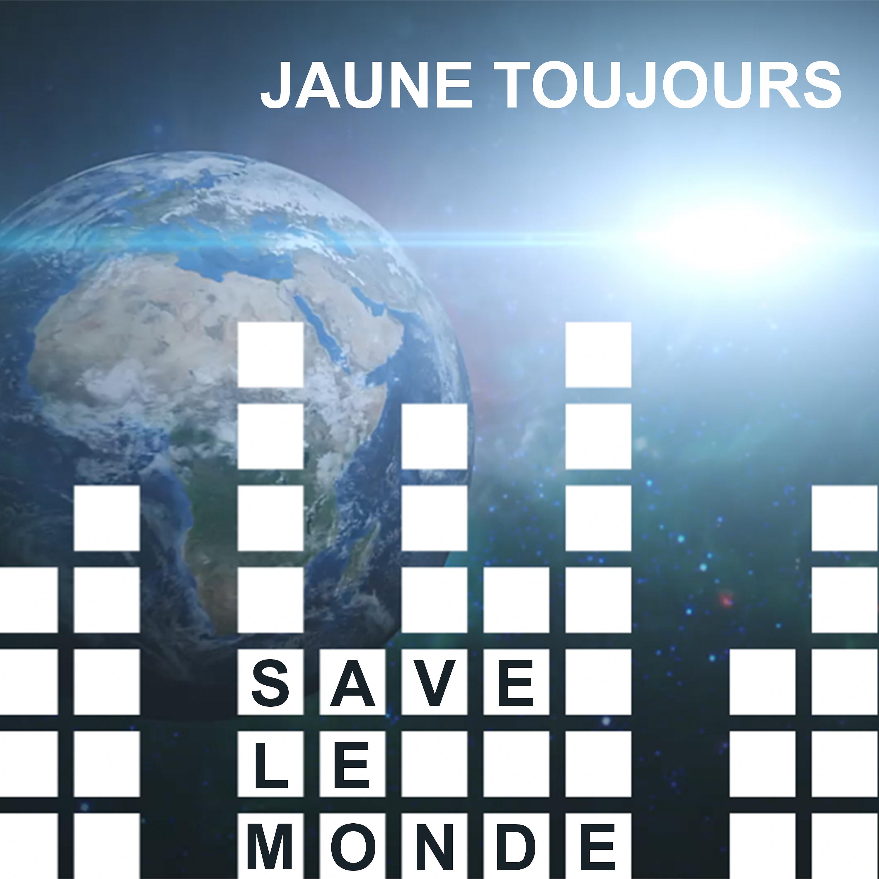 Постер альбома Save Le Monde