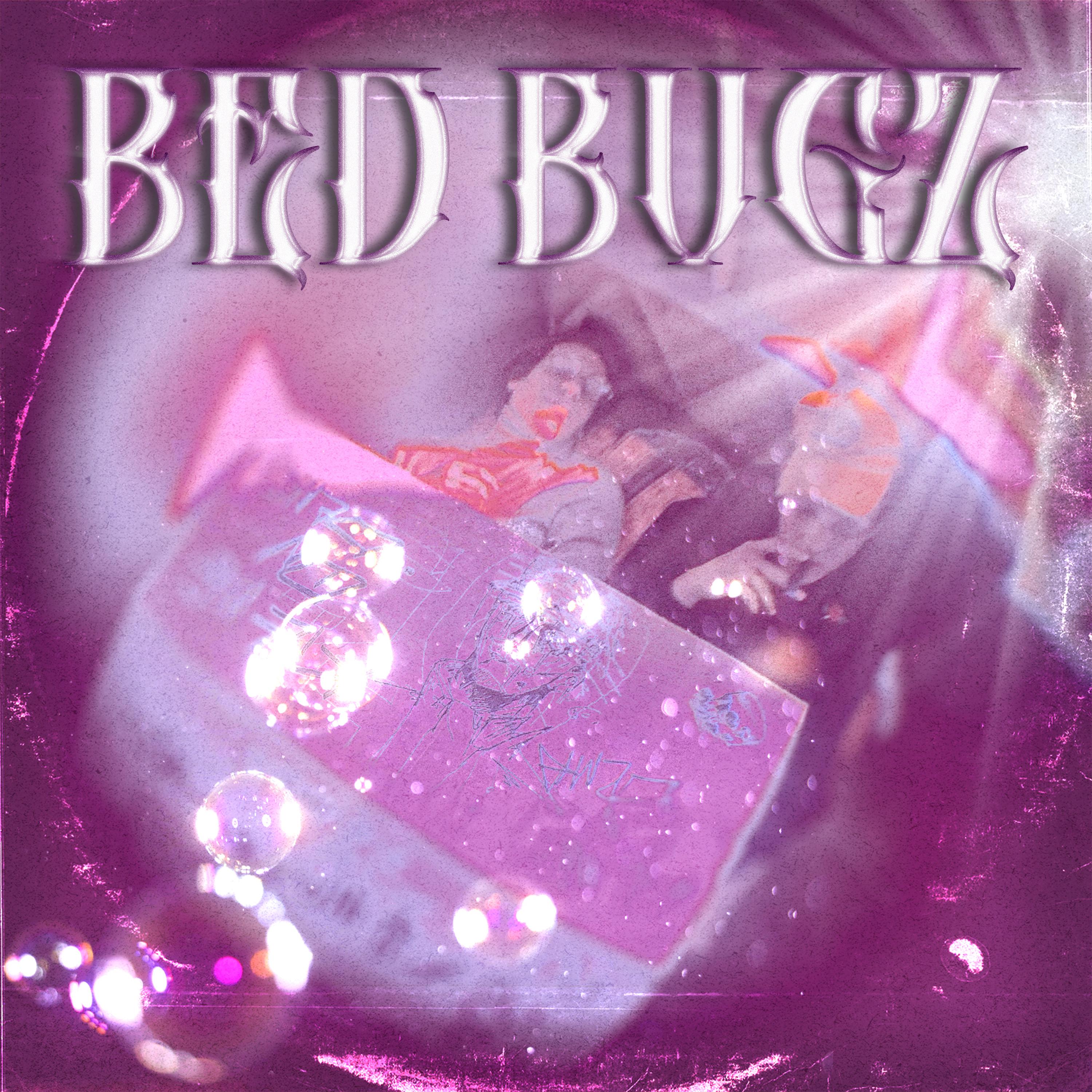 Постер альбома bed bugz