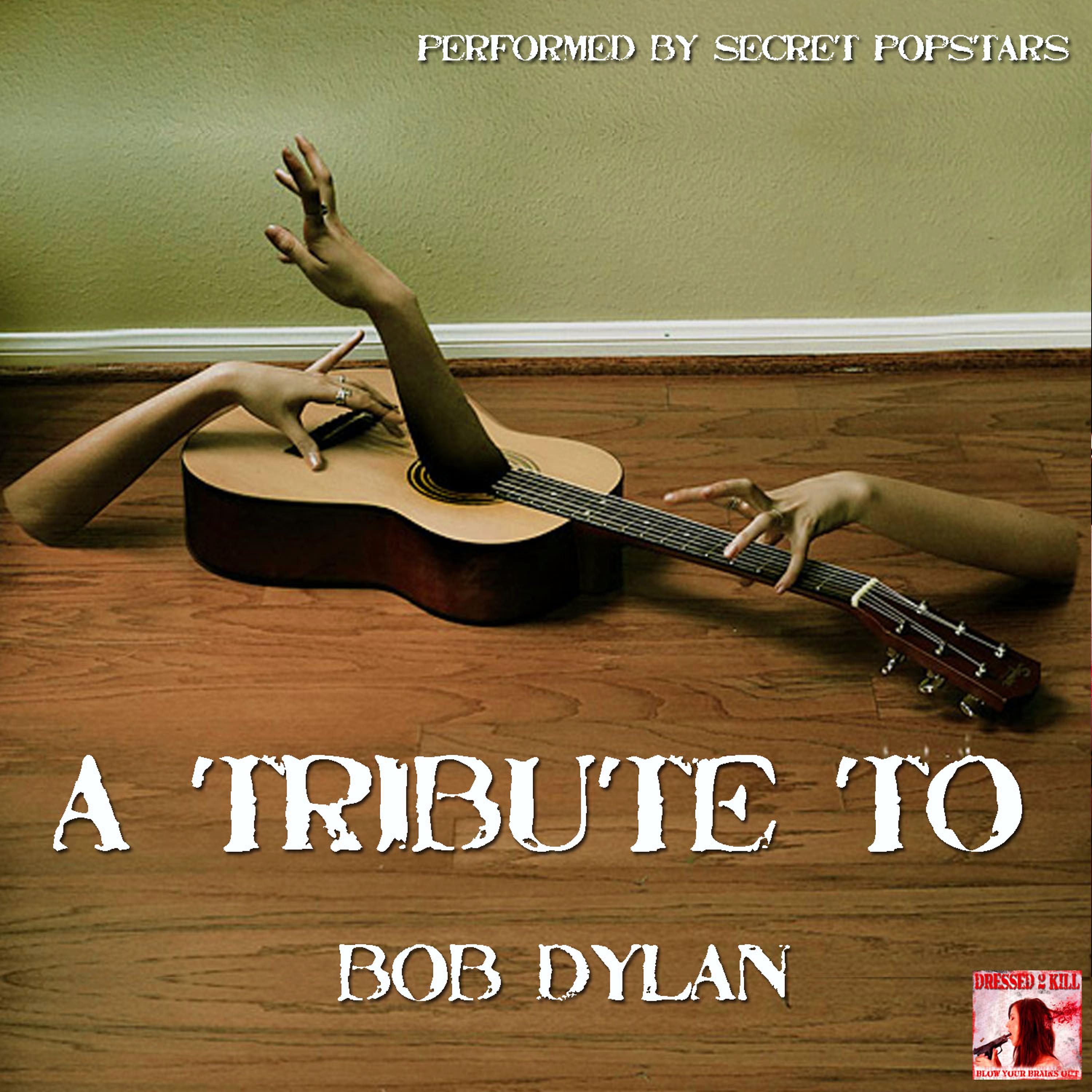 Постер альбома A Tribute to Bob Dylan
