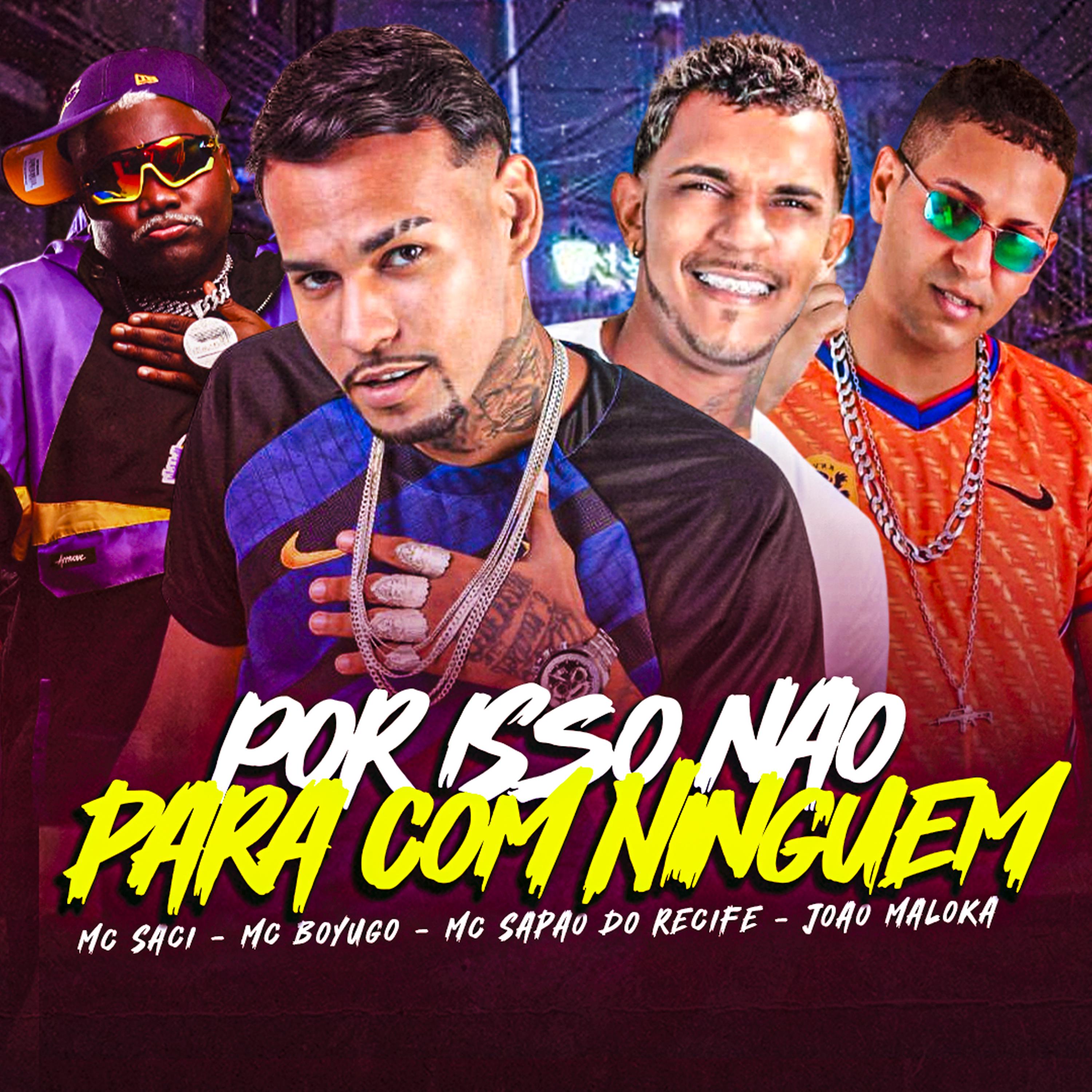 Постер альбома Por Isso Não para Com Ninguém