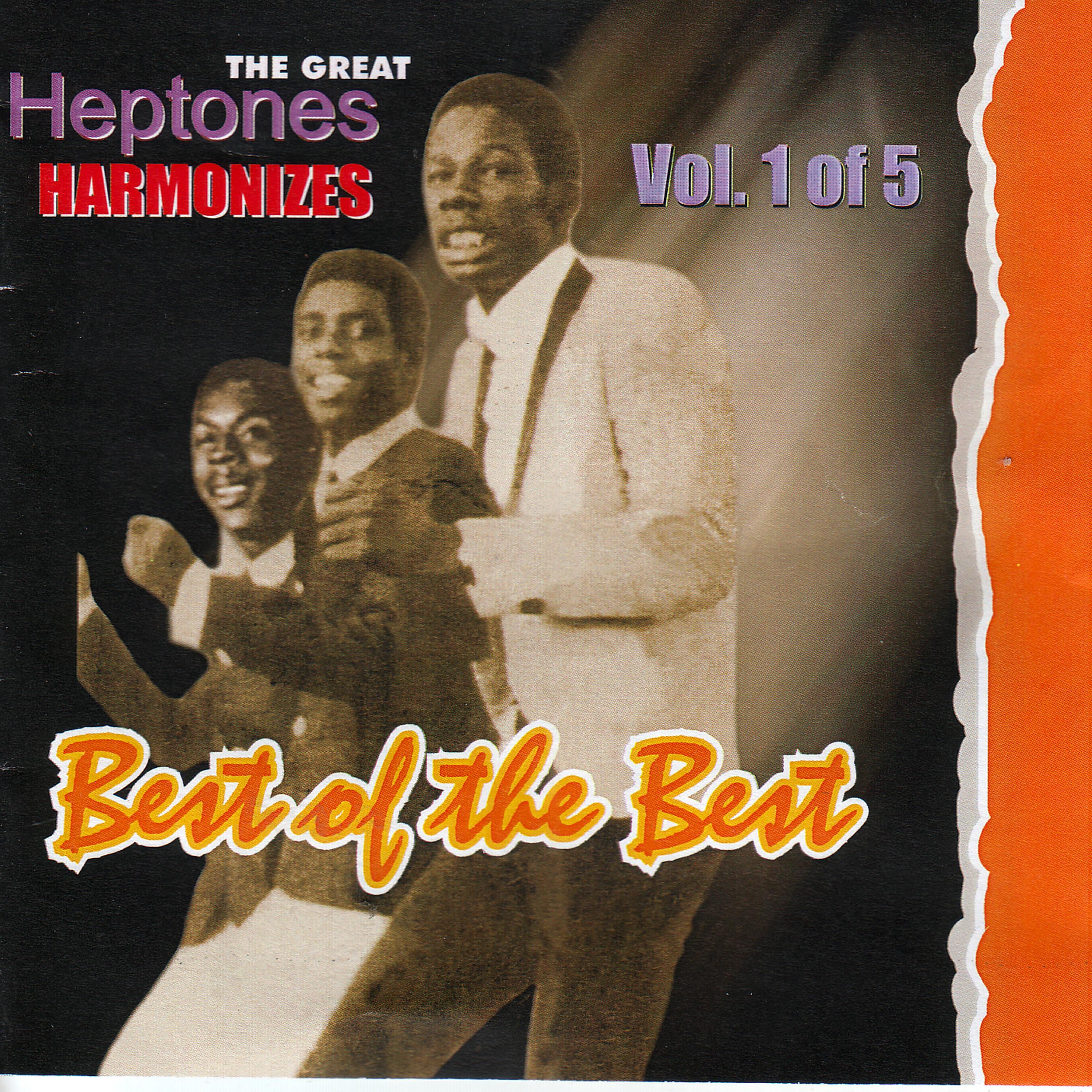 Постер альбома The Great Heptones Harmonizes Best of the Best