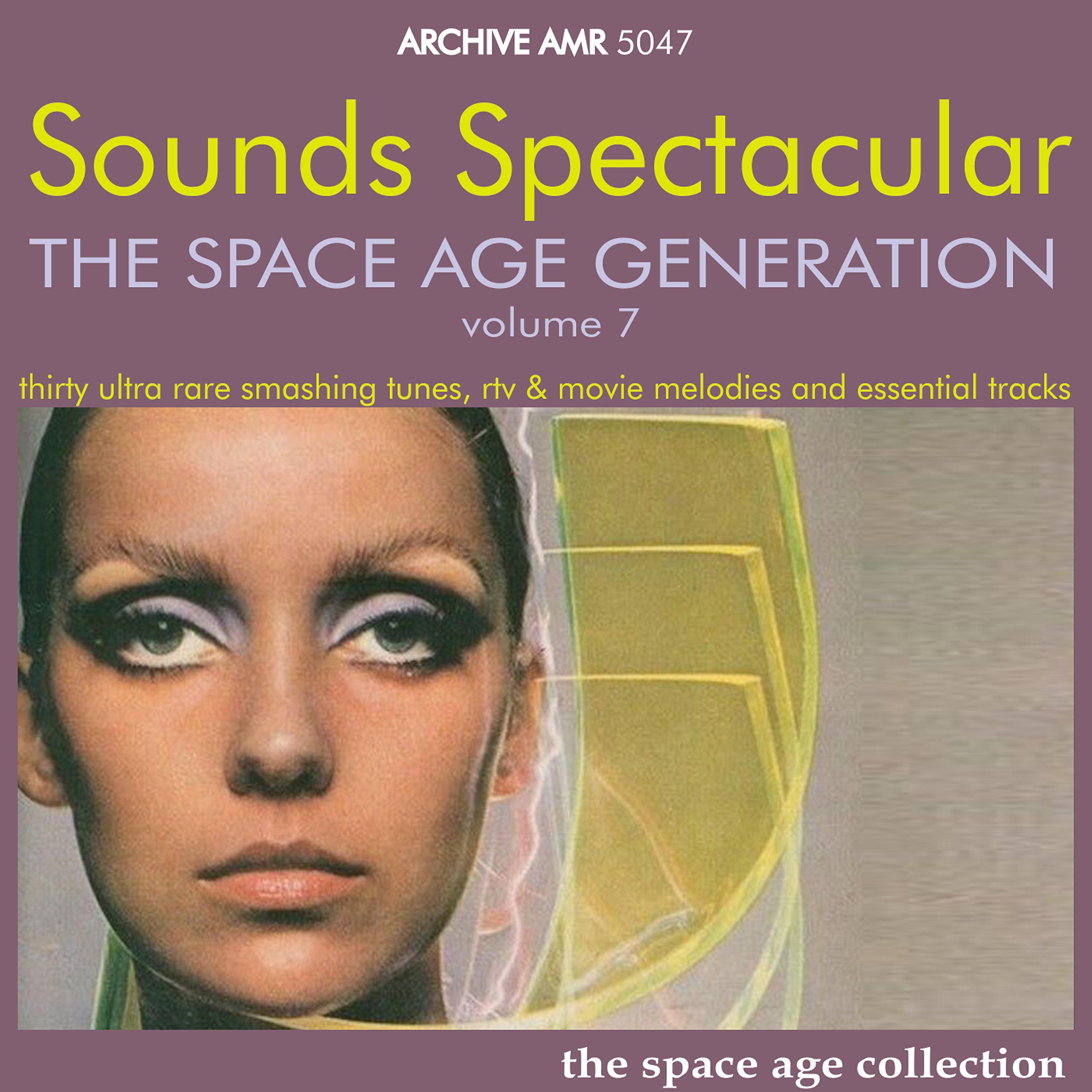 Постер альбома The Space Age Generation, Volume 7