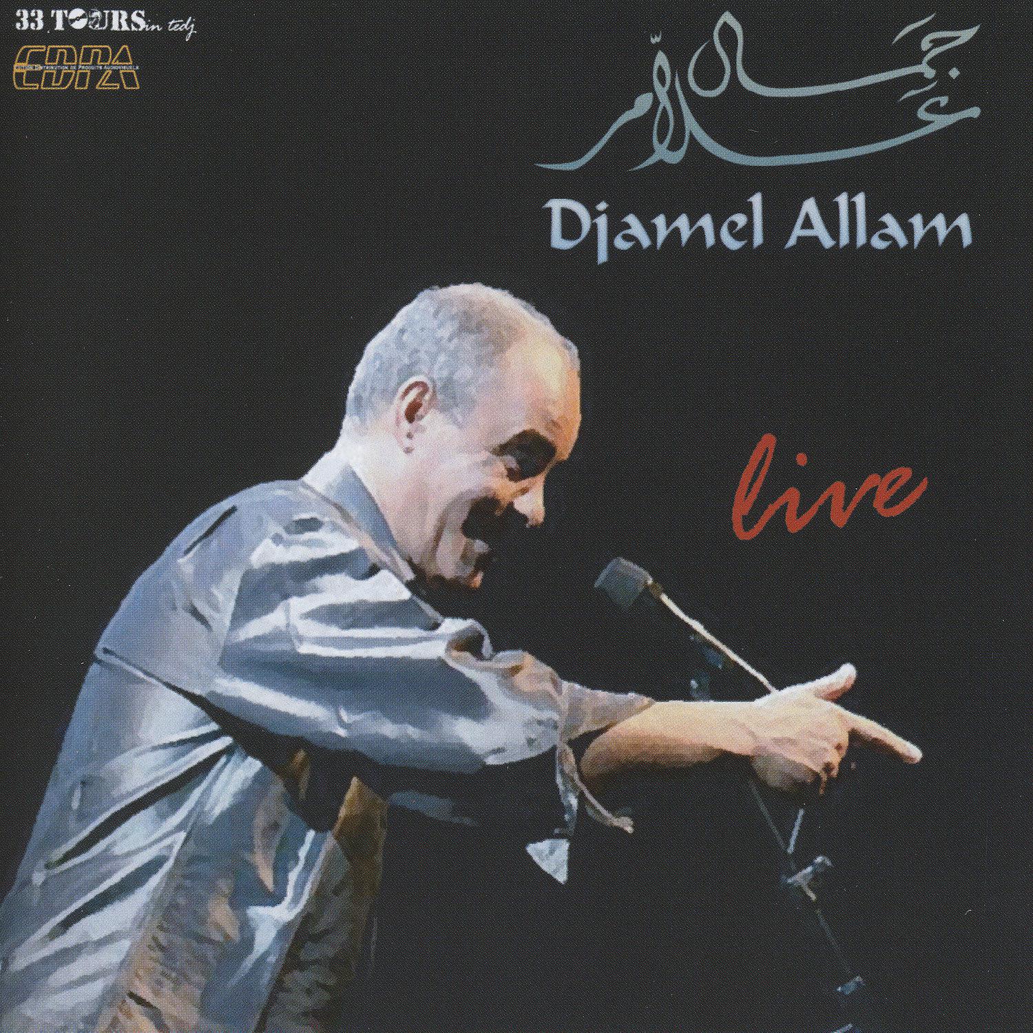 Постер альбома Djamel Allam en live à Alger