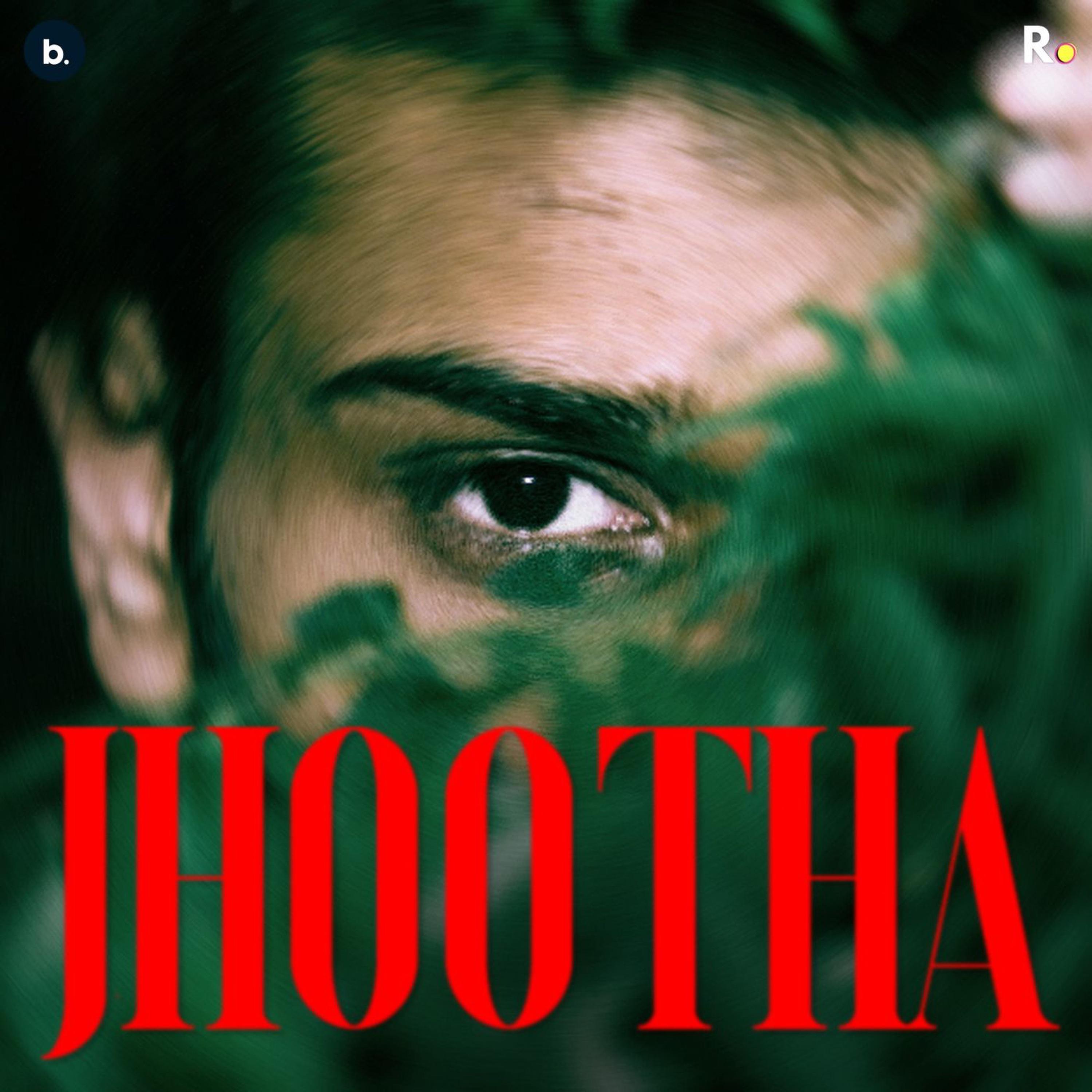 Постер альбома JHOOTHA