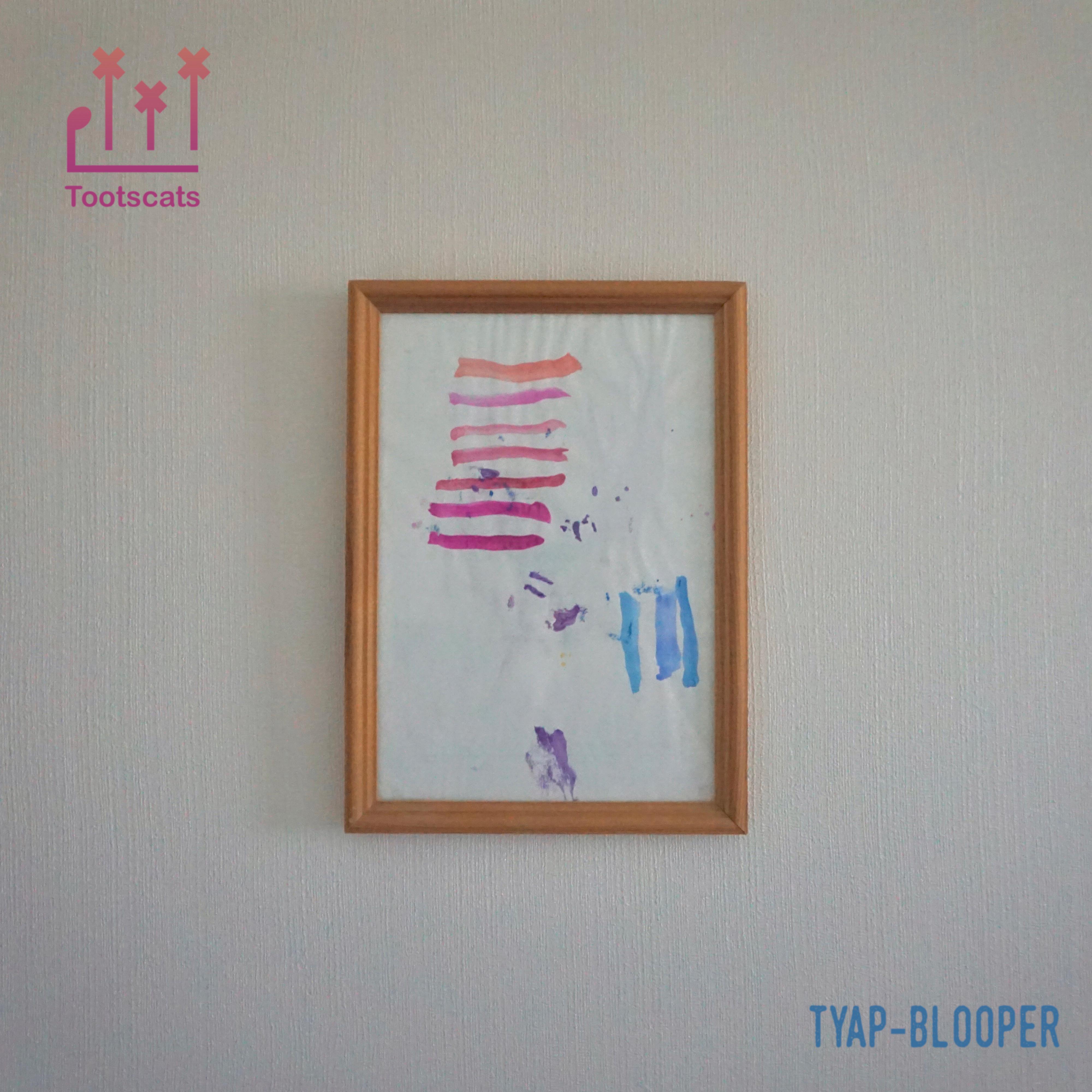Постер альбома Tyap-blooper