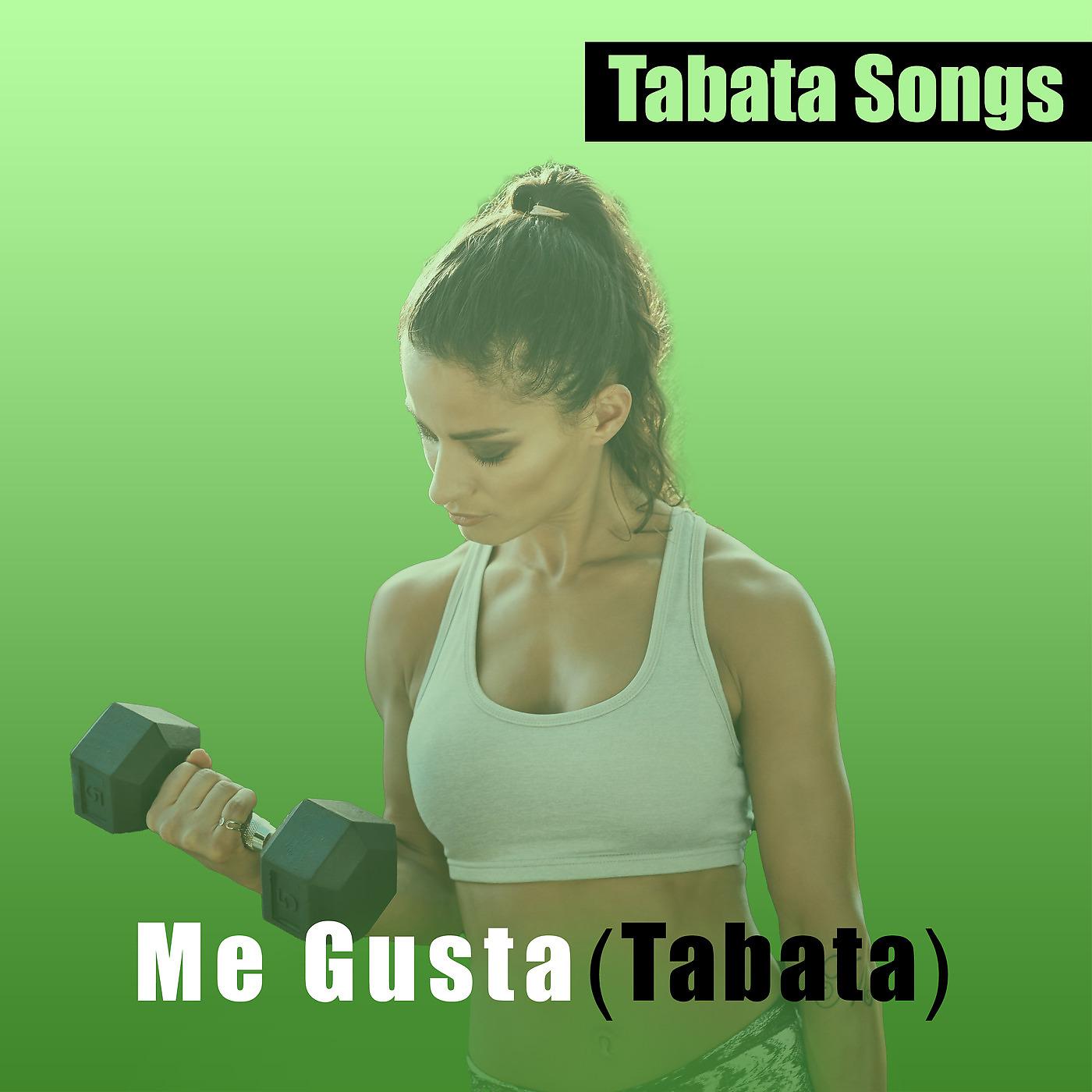 Постер альбома Me Gusta (Tabata)