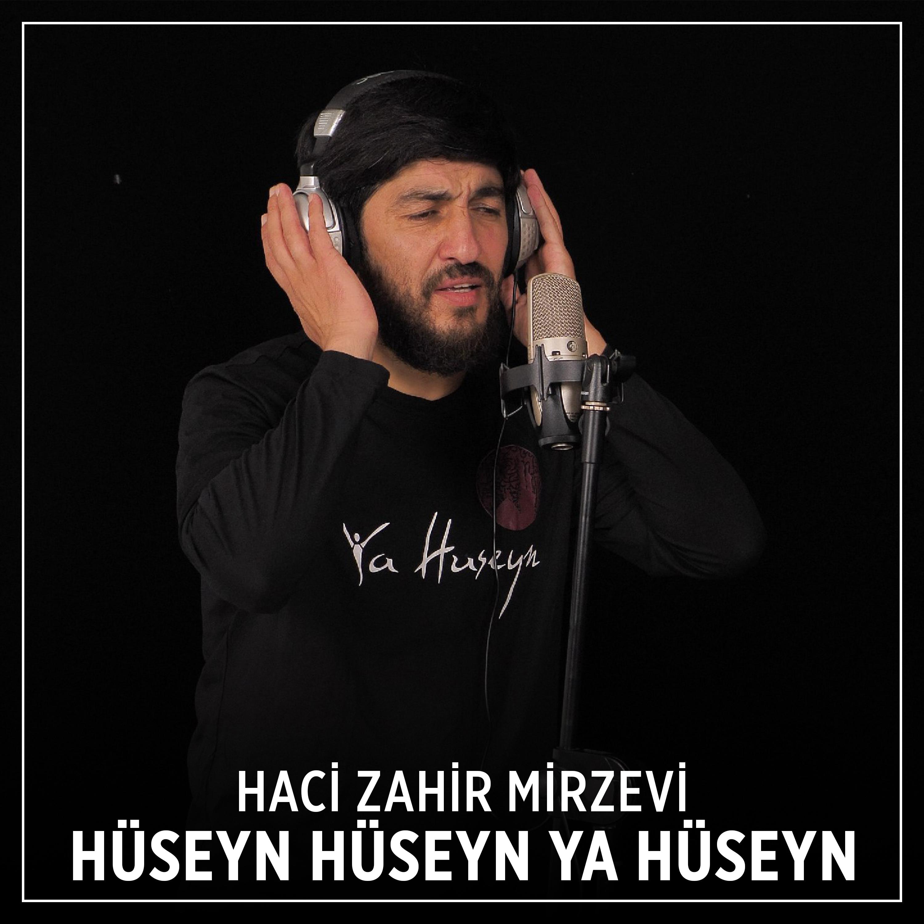 Постер альбома Hüseyn Hüseyn Ya Hüseyn