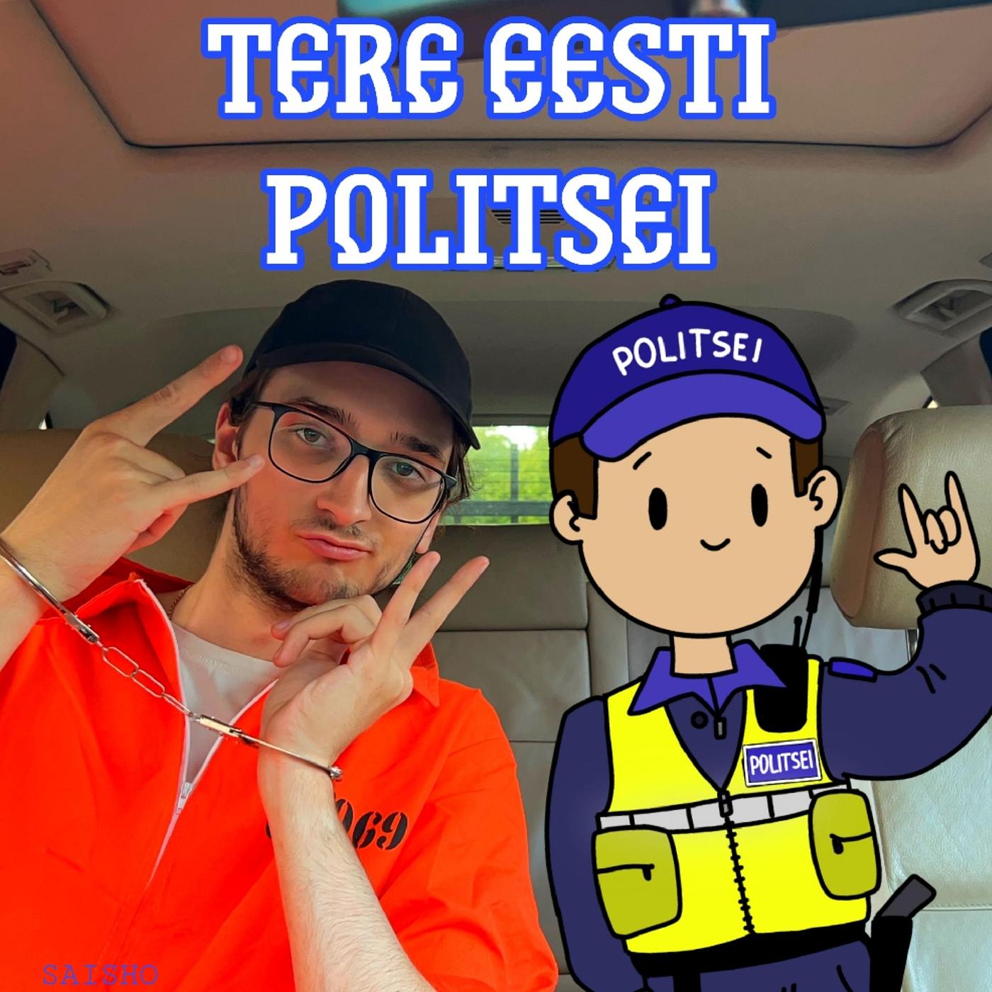 Постер альбома Tere Eesti Politsei
