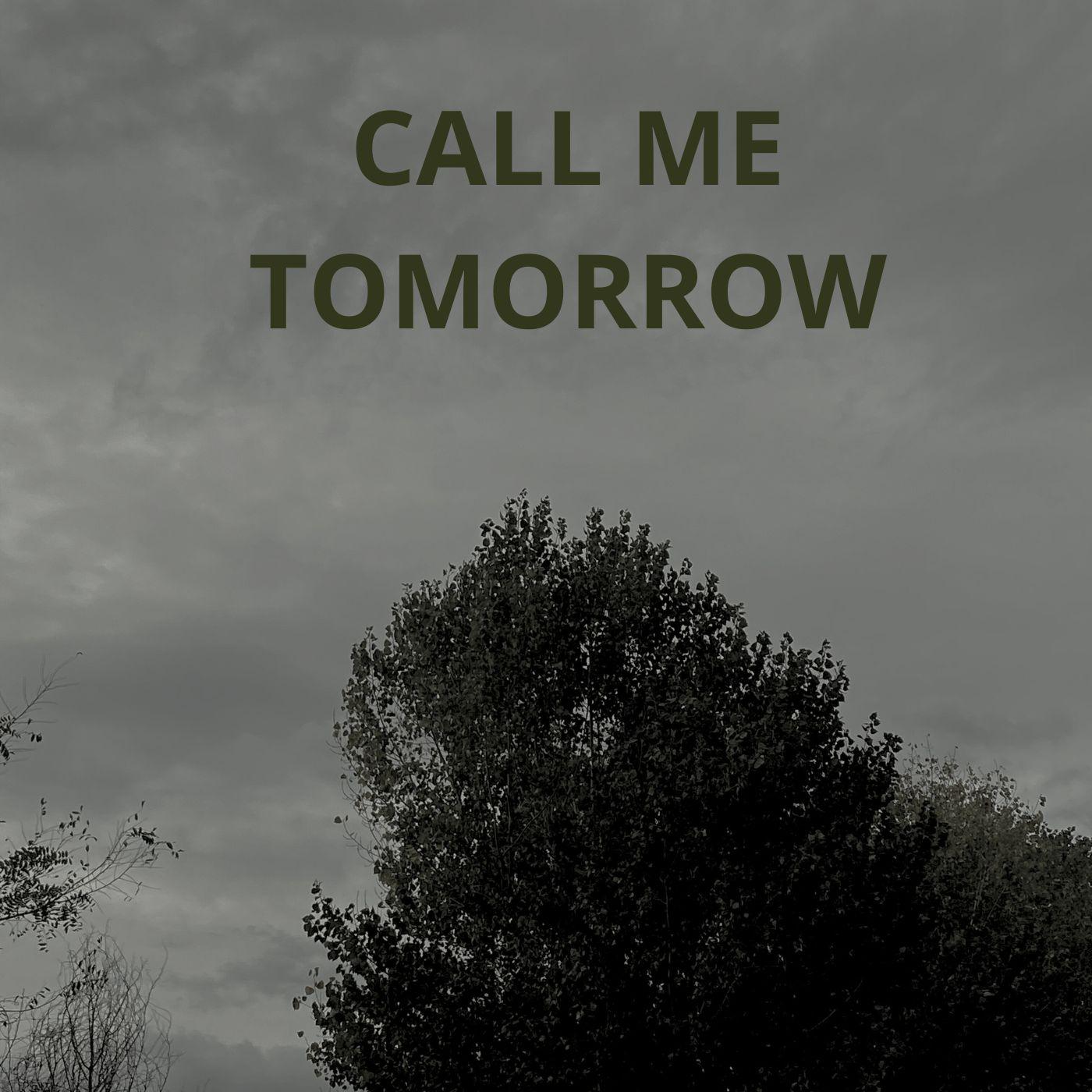 Постер альбома Call me tomorrow