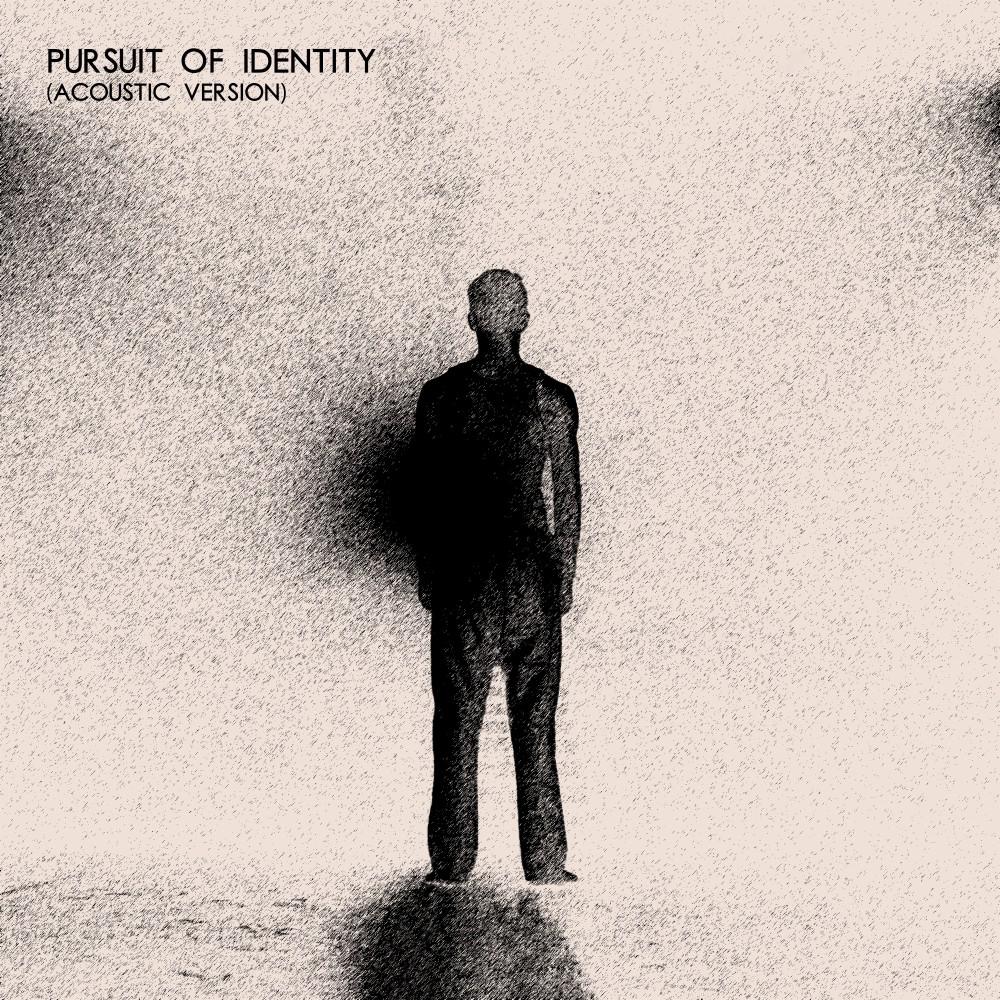 Постер альбома Pursuit of Identity (Acoustic Version)