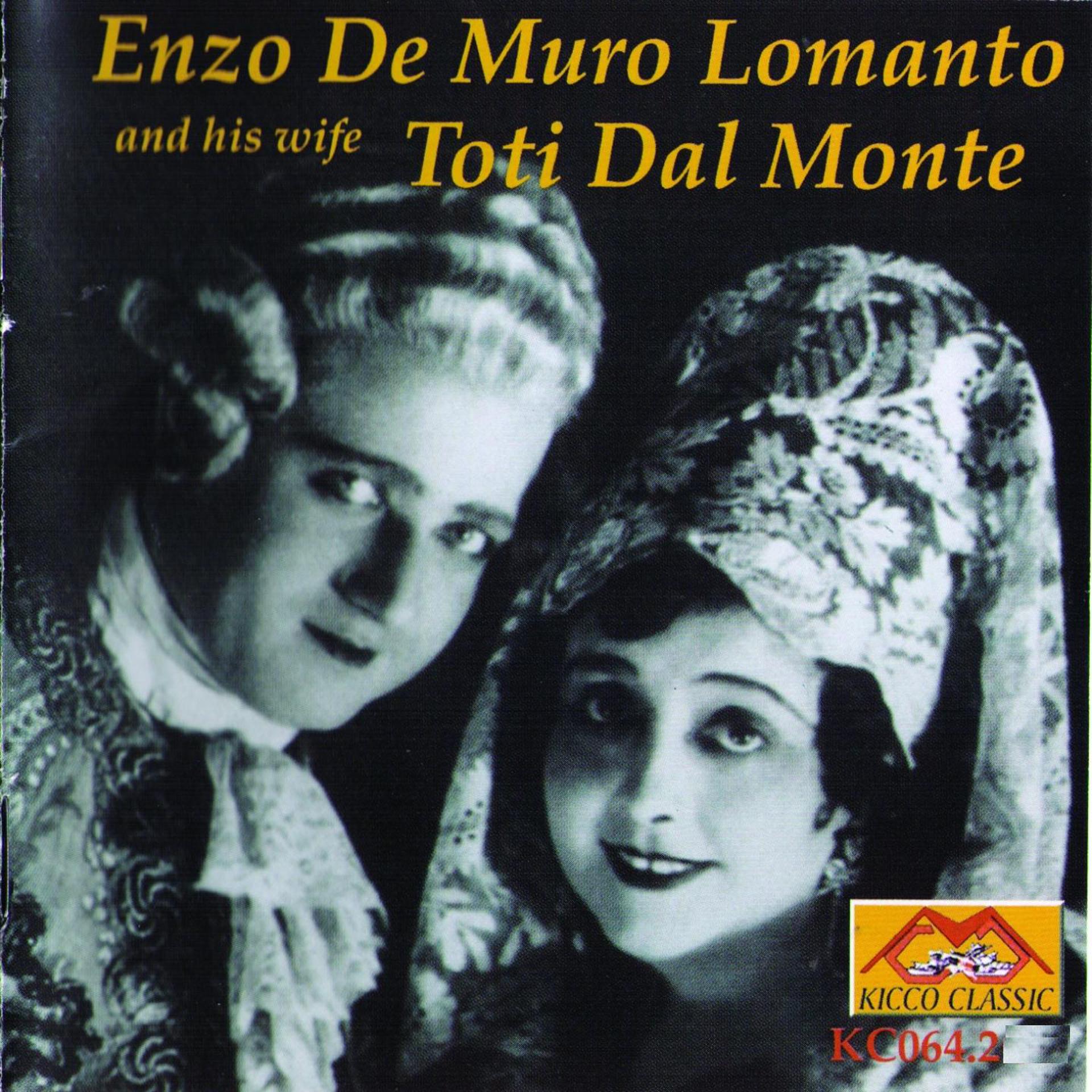 Постер альбома Enzo De Muro Lomanto and His Wife Toti Dal Monte