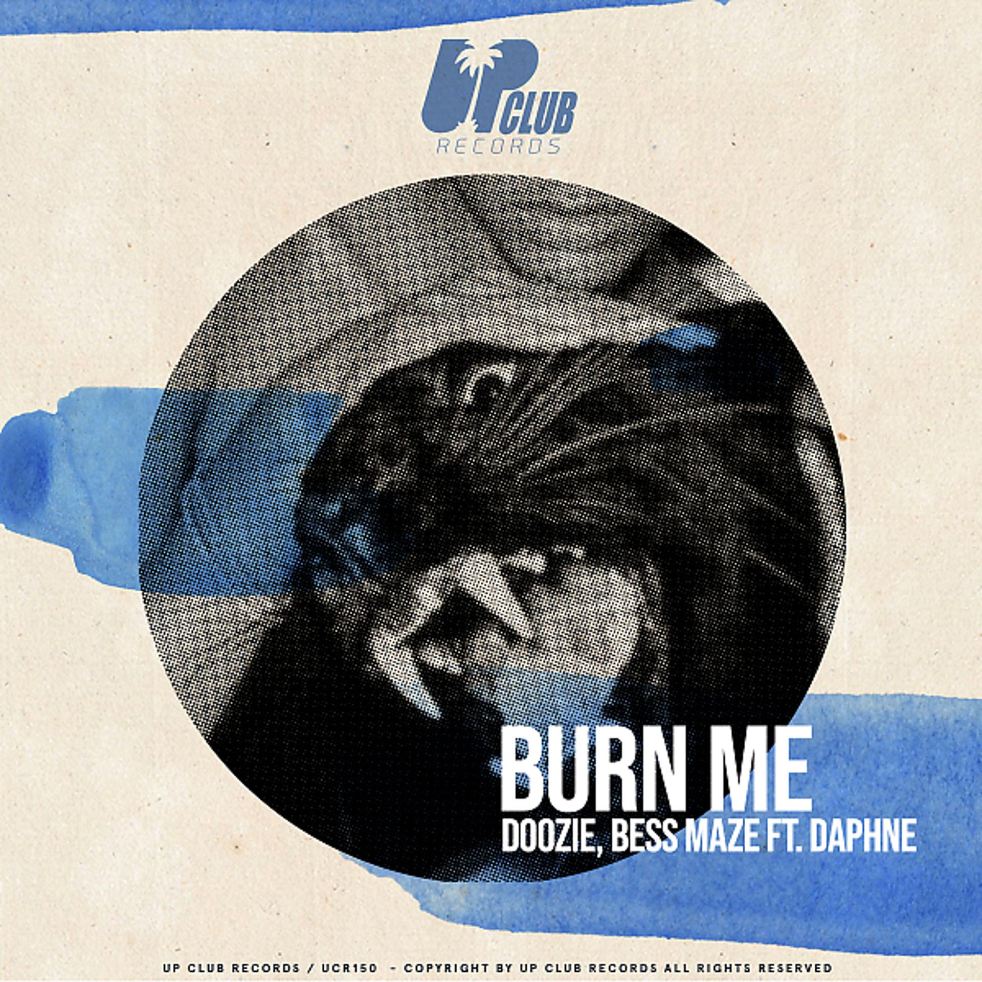 Постер альбома Burn ME (feat. Daphne Live)