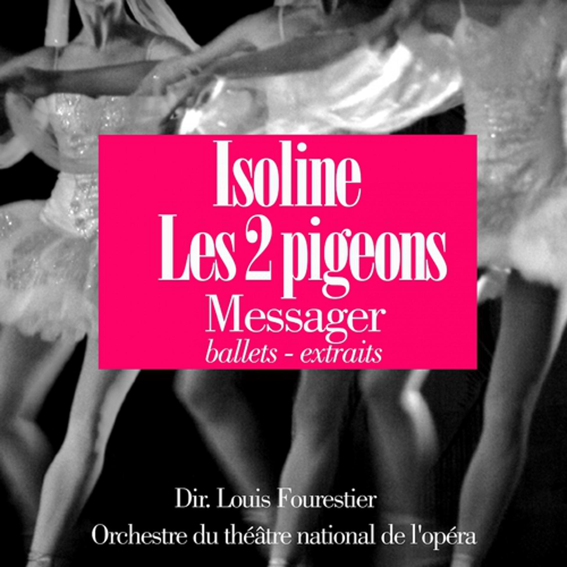Постер альбома Messager : Les deux pigeons - Isoline