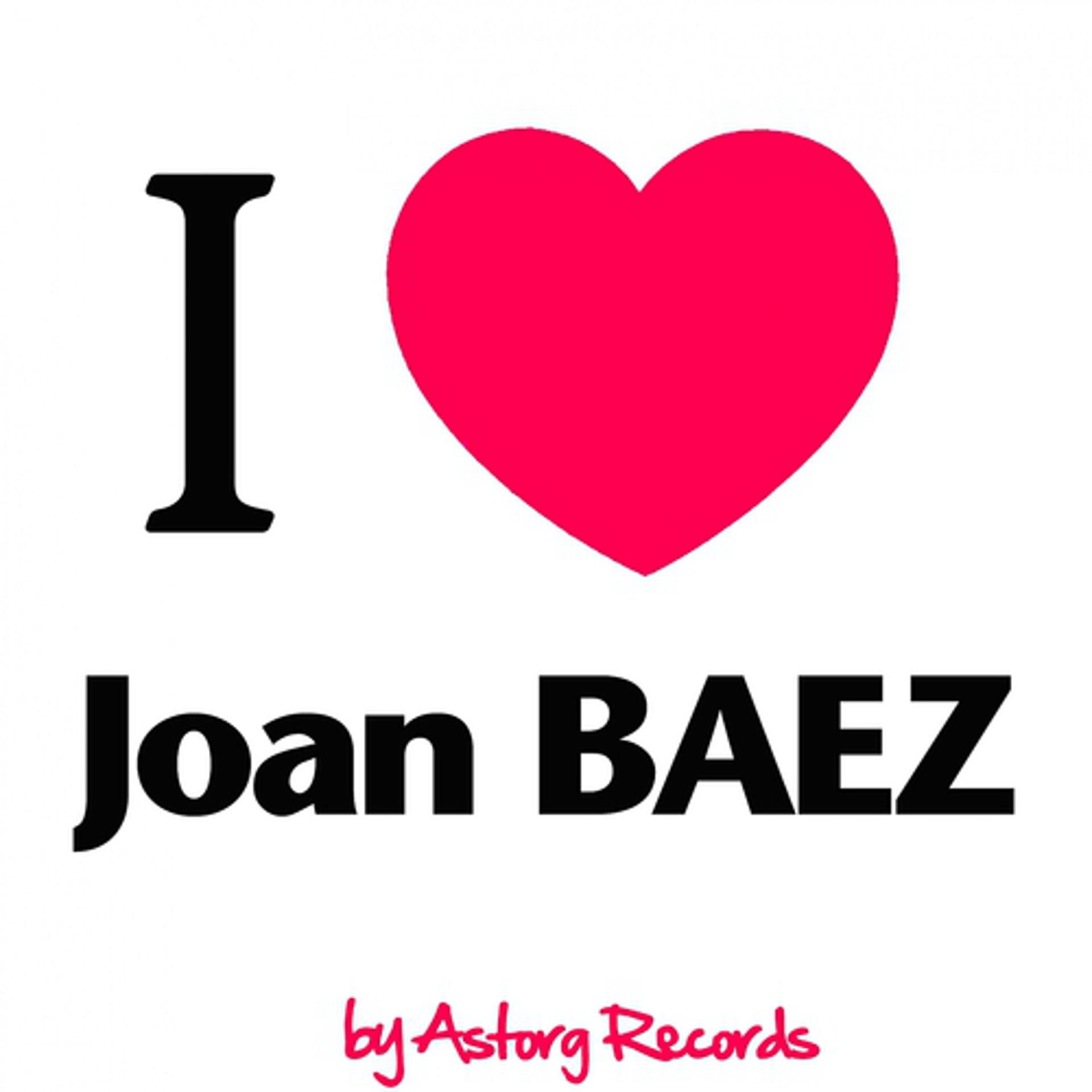 Постер альбома I Love Joan Baez (1959, The Beginnings)