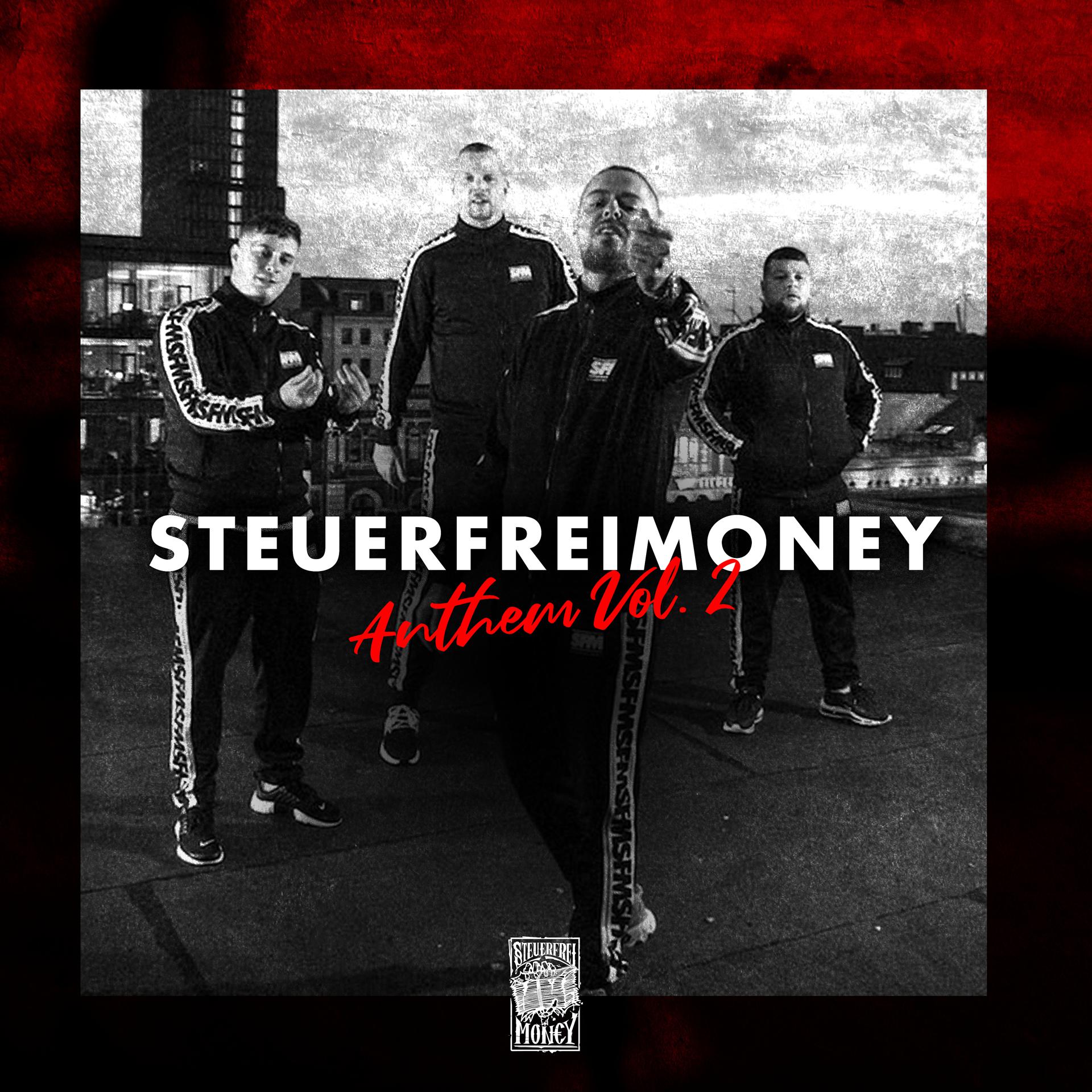 Постер альбома Steuerfreimoney Anthem Vol. 2 (feat. AchtVier, TaiMO, Stanley, Danny 111)