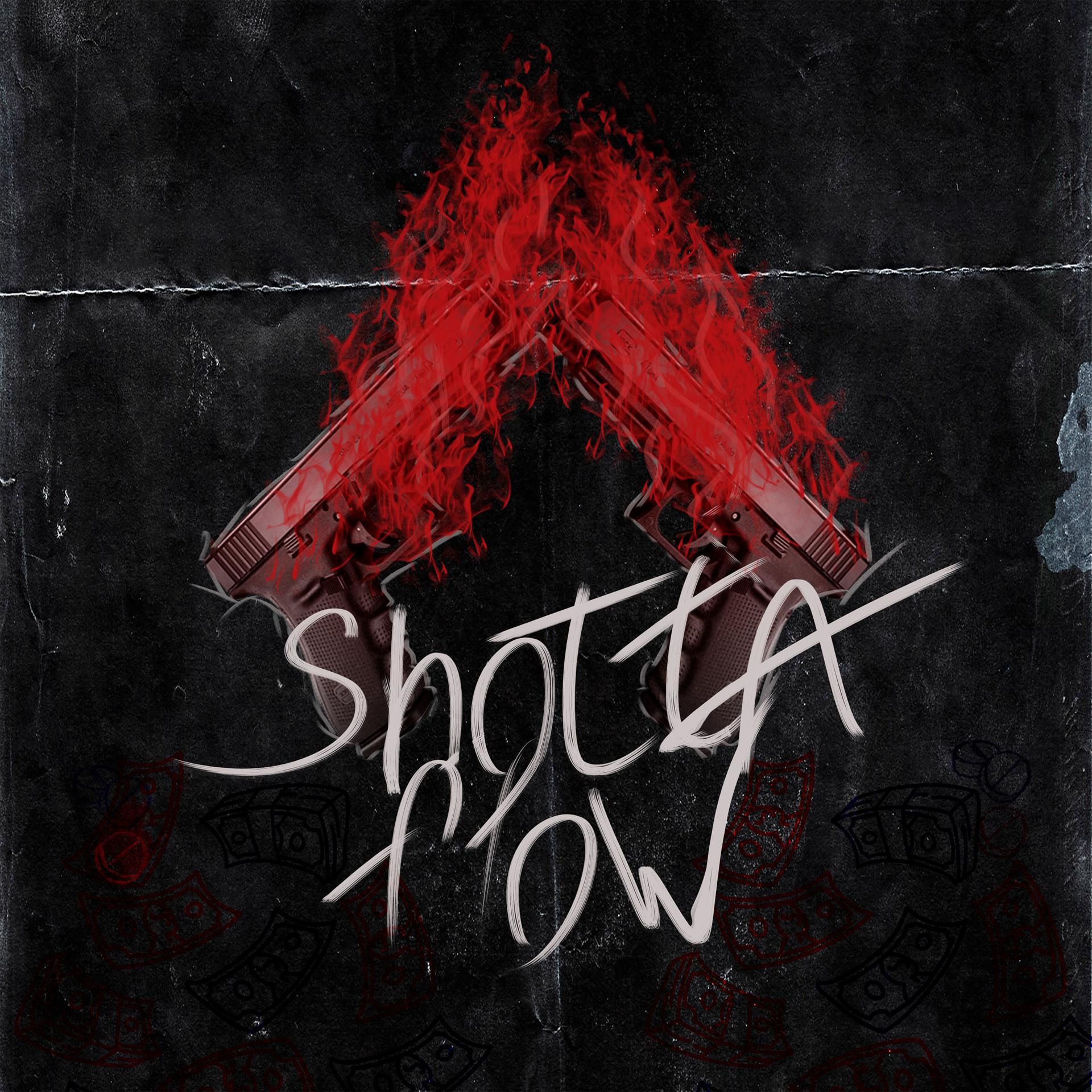 Постер альбома SHOTTA FLOW