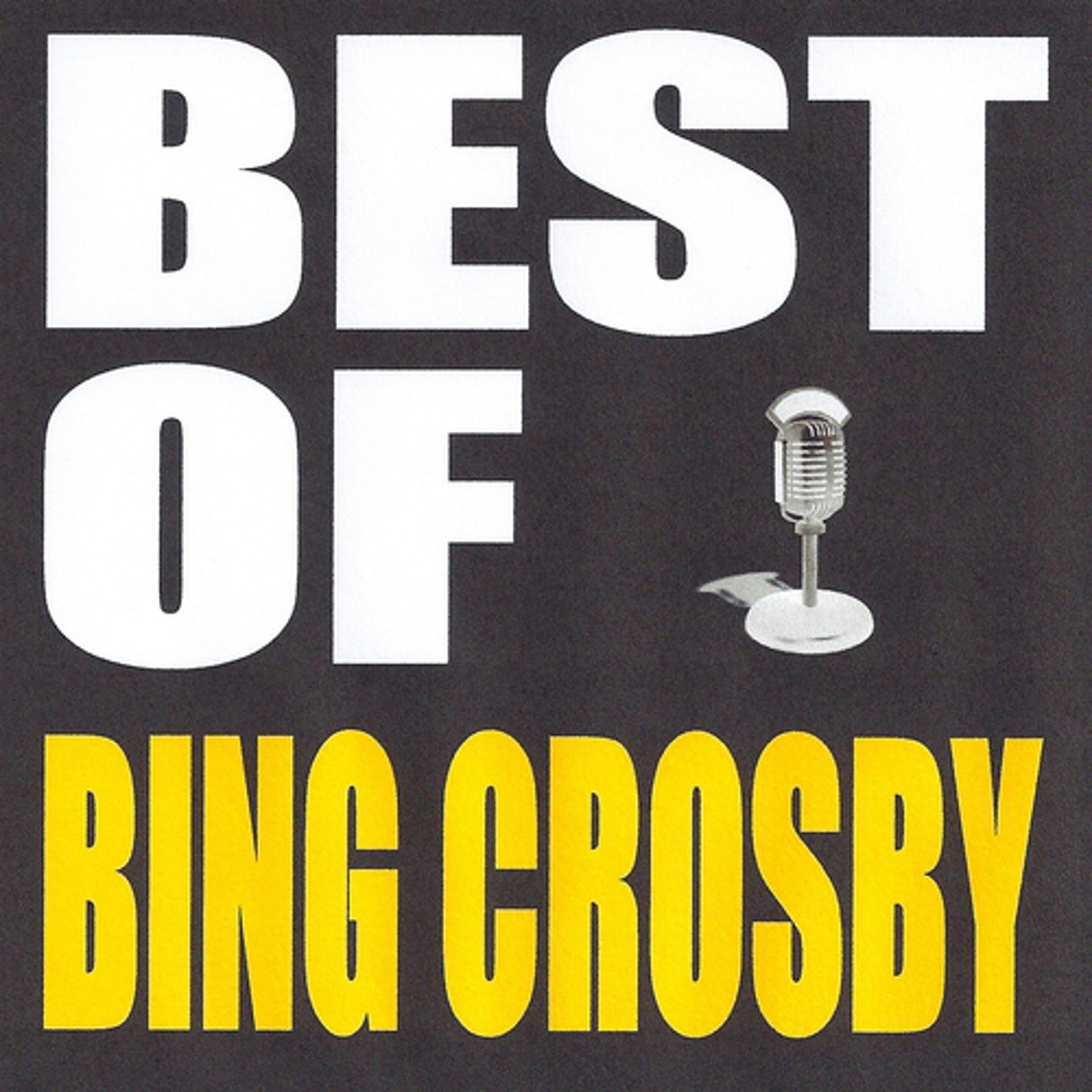 Постер альбома Best of Bing Crosby