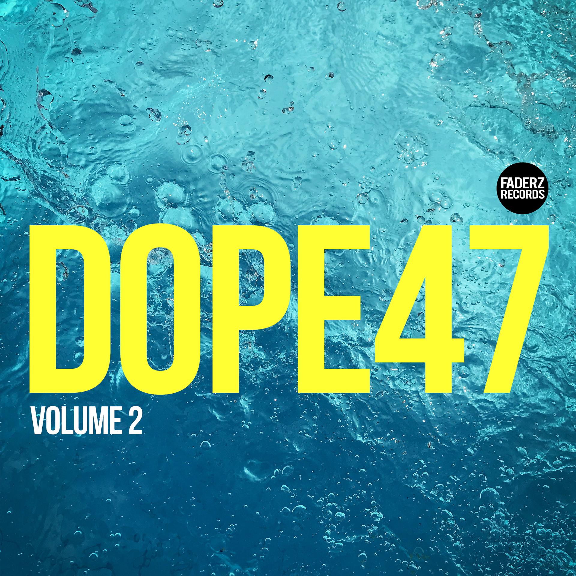Постер альбома Dope47, Vol. 2