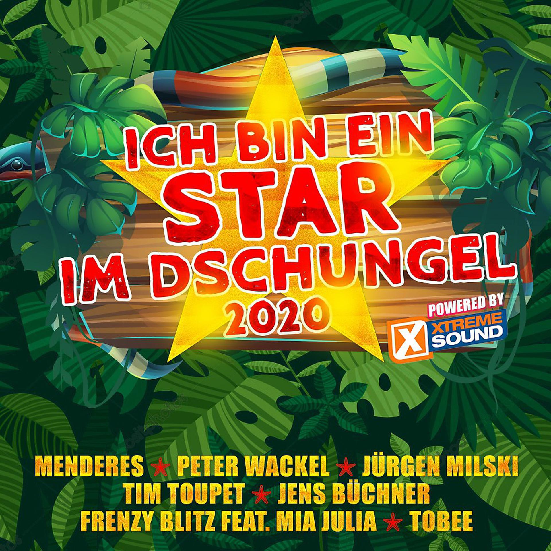 Постер альбома Ich bin ein Star im Dschungel 2020 by Xtreme Sound