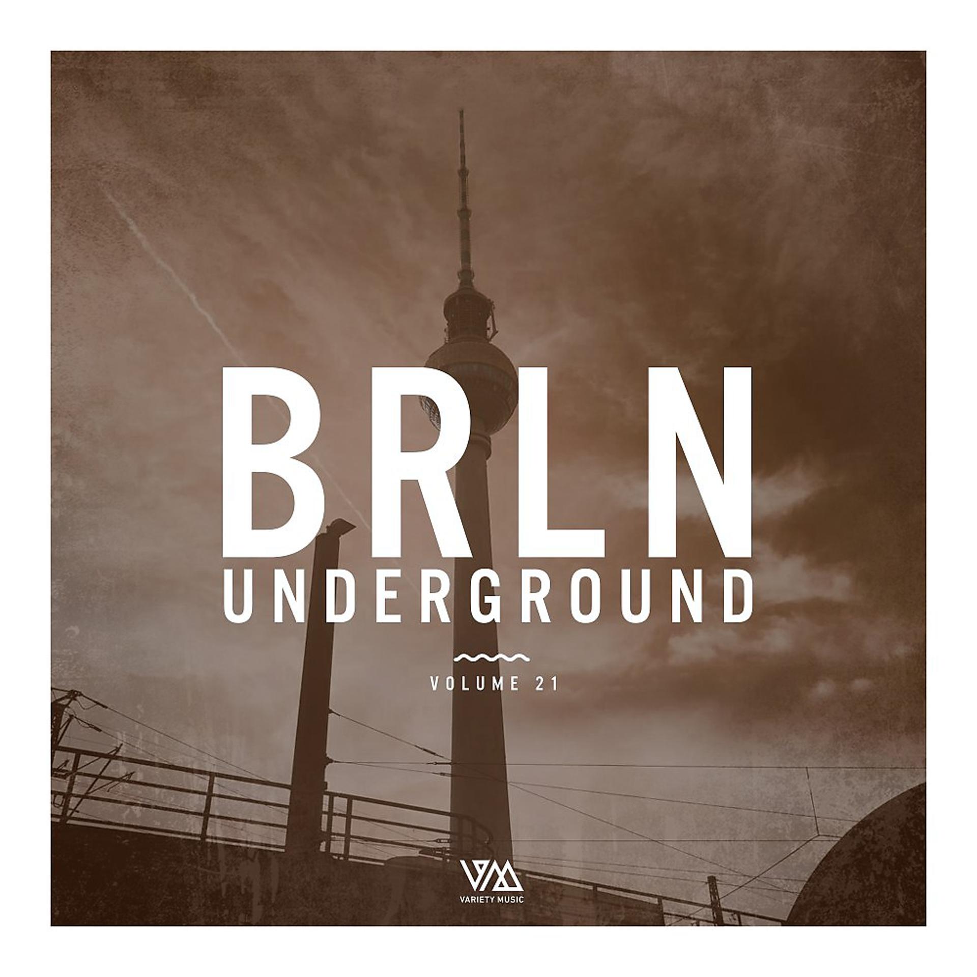 Постер альбома Brln Underground, Vol. 21
