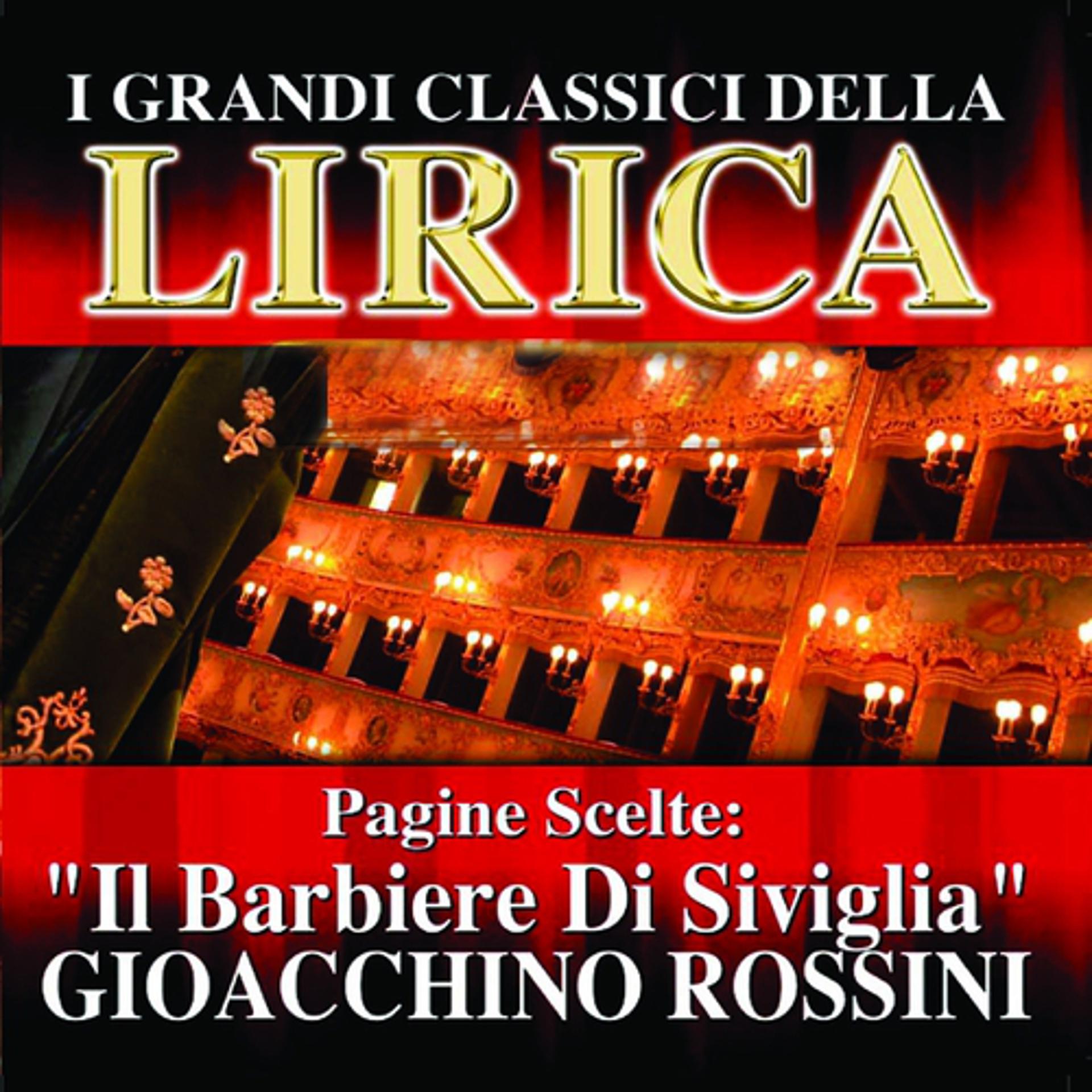 Постер альбома Gioacchino Rossini : Il Barbiere Di Siviglia, Pagine scelte