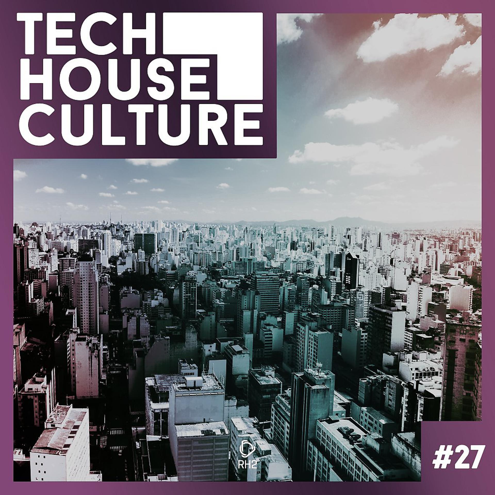Постер альбома Tech House Culture #27