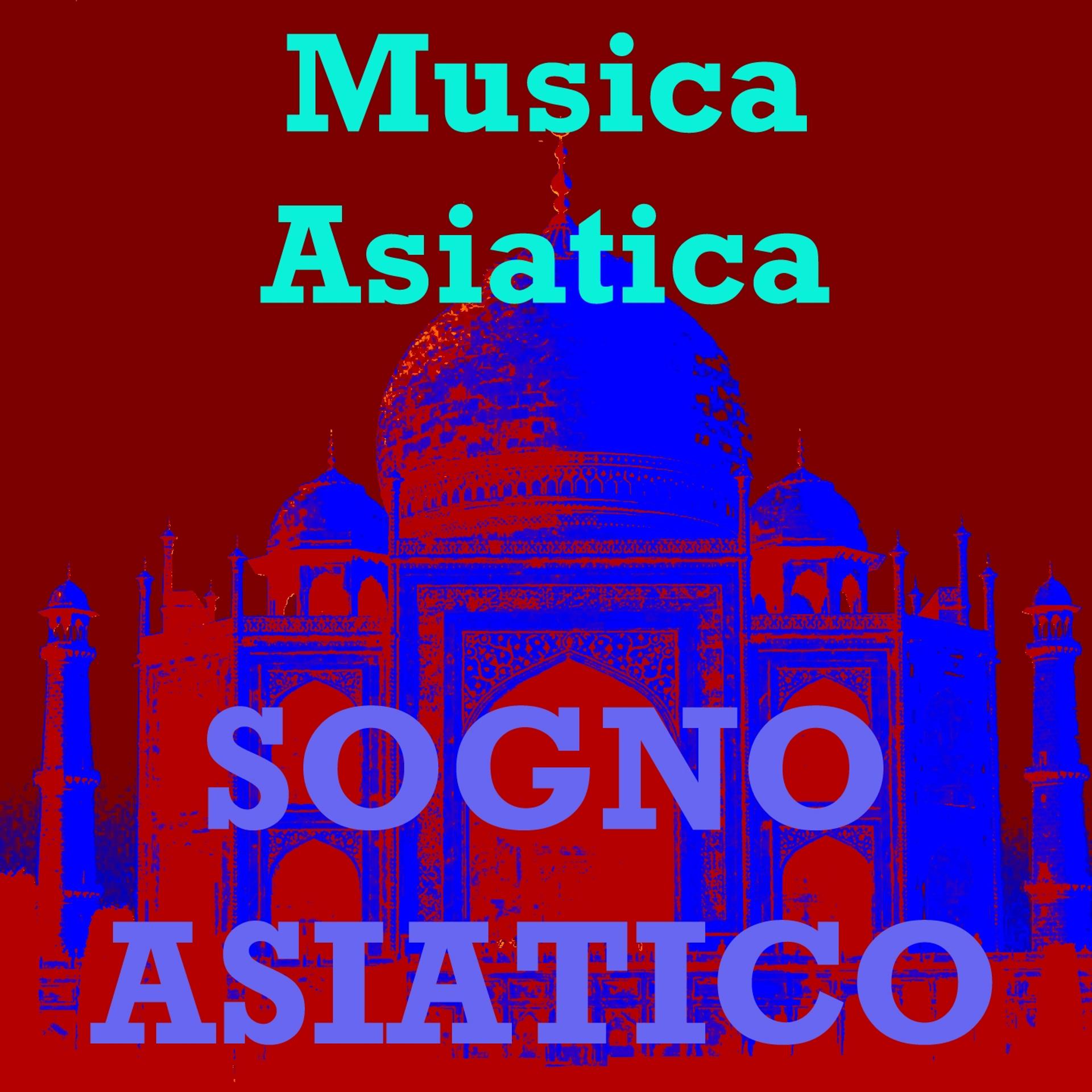 Постер альбома Sogno asiatico