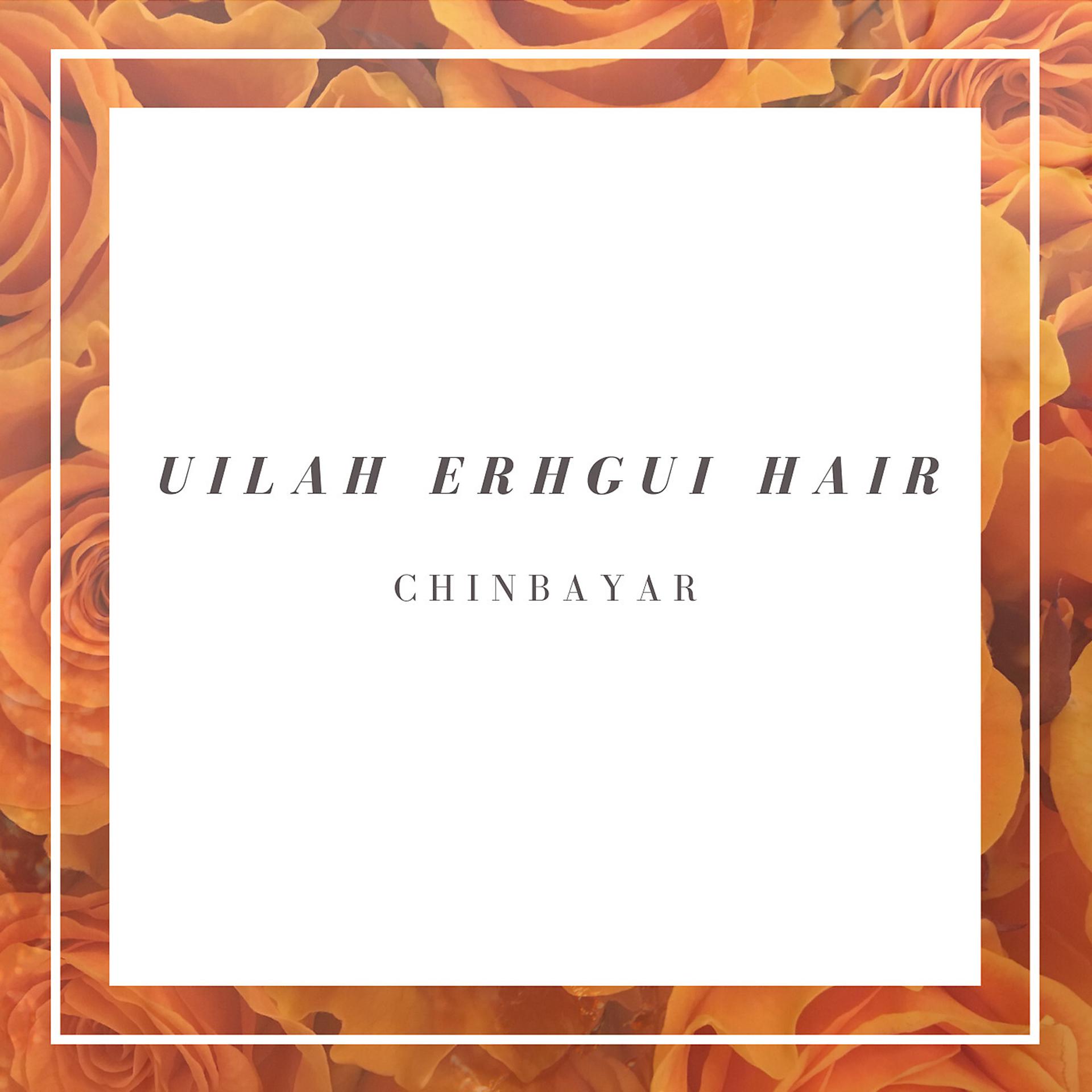 Постер альбома Uilah Erhgui Hair