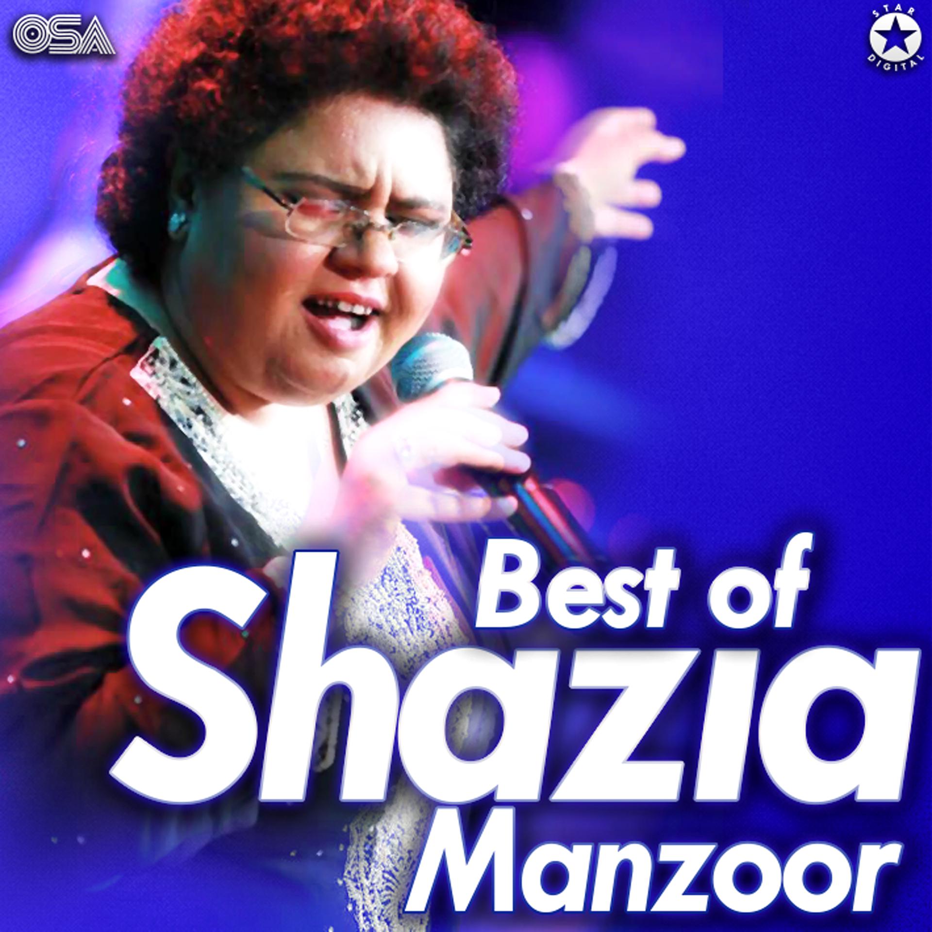 Постер альбома Best Of Shazia Manzoor