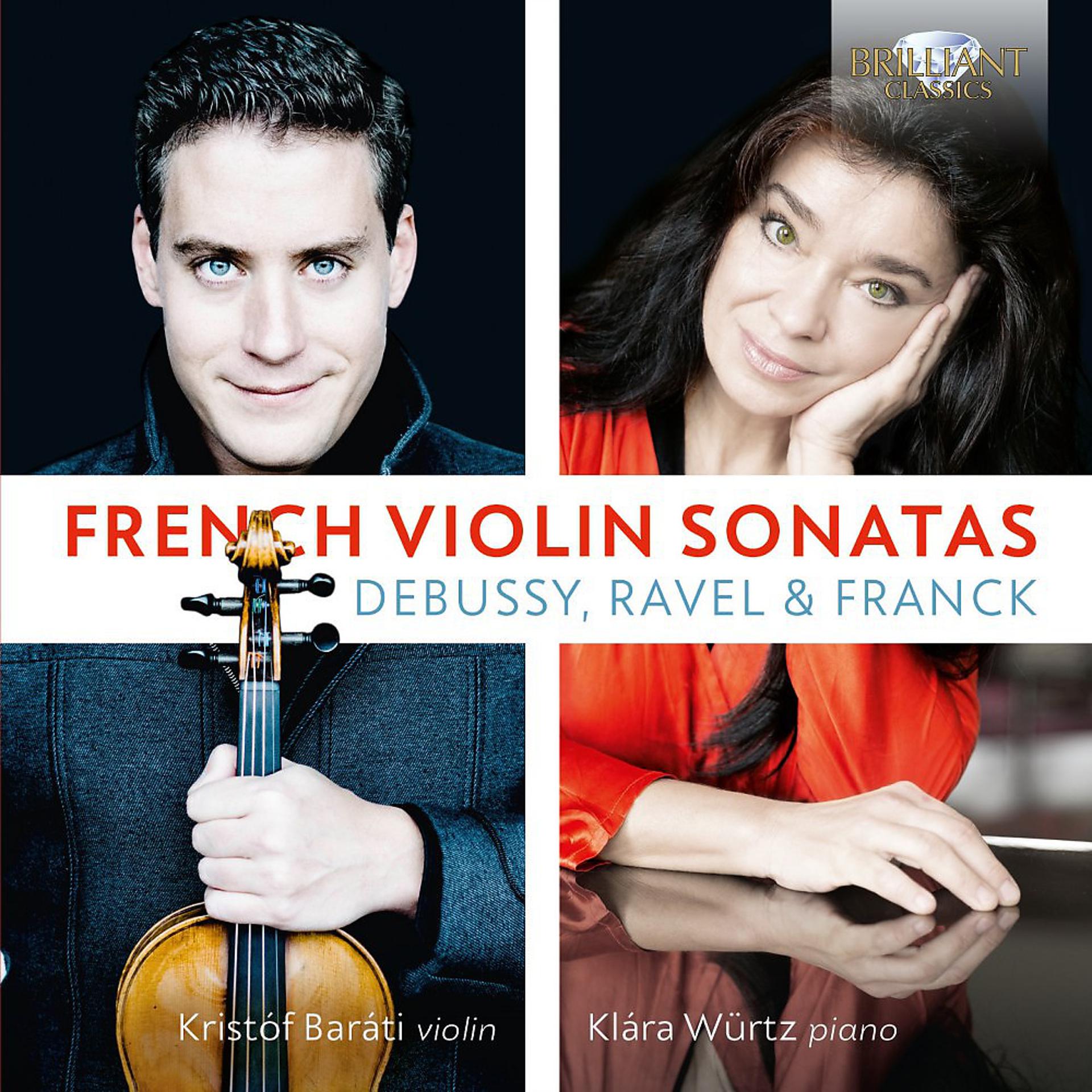 Постер альбома Debussy, Ravel, Franck: French Violin Sonatas