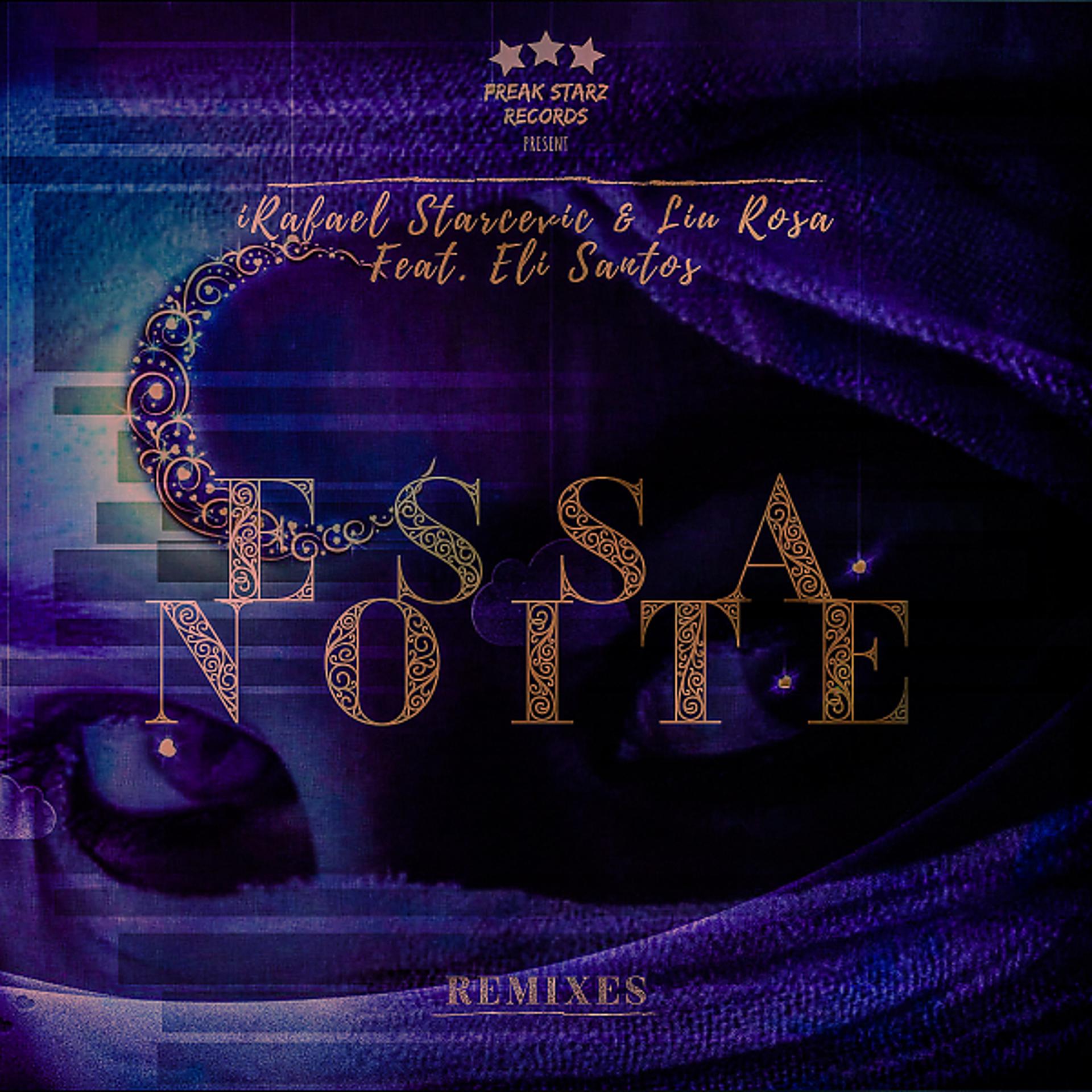 Постер альбома Essa Noite (feat. Eli Santos) [Tonight Remixes]