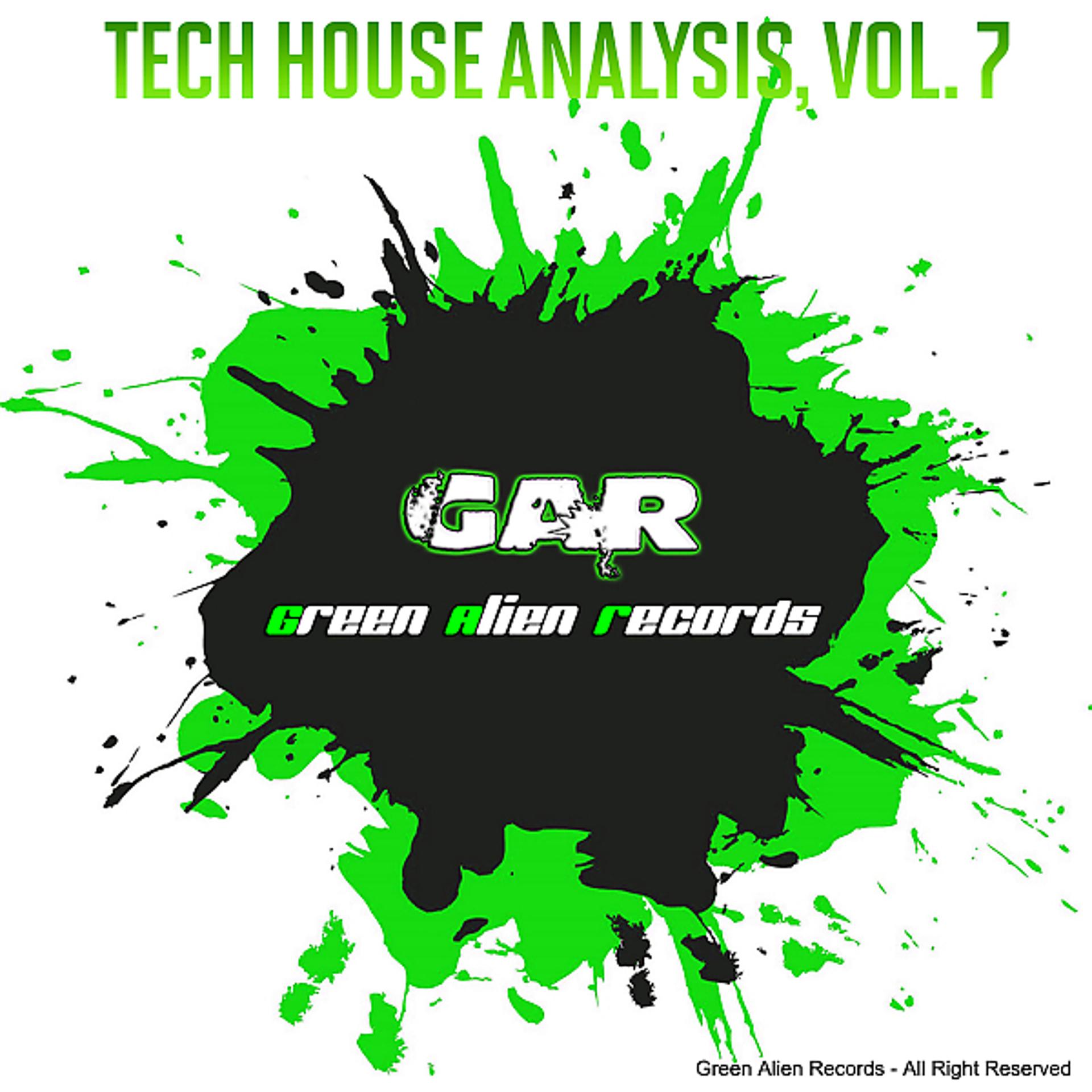 Постер альбома Tech House Analysis, Vol. 7
