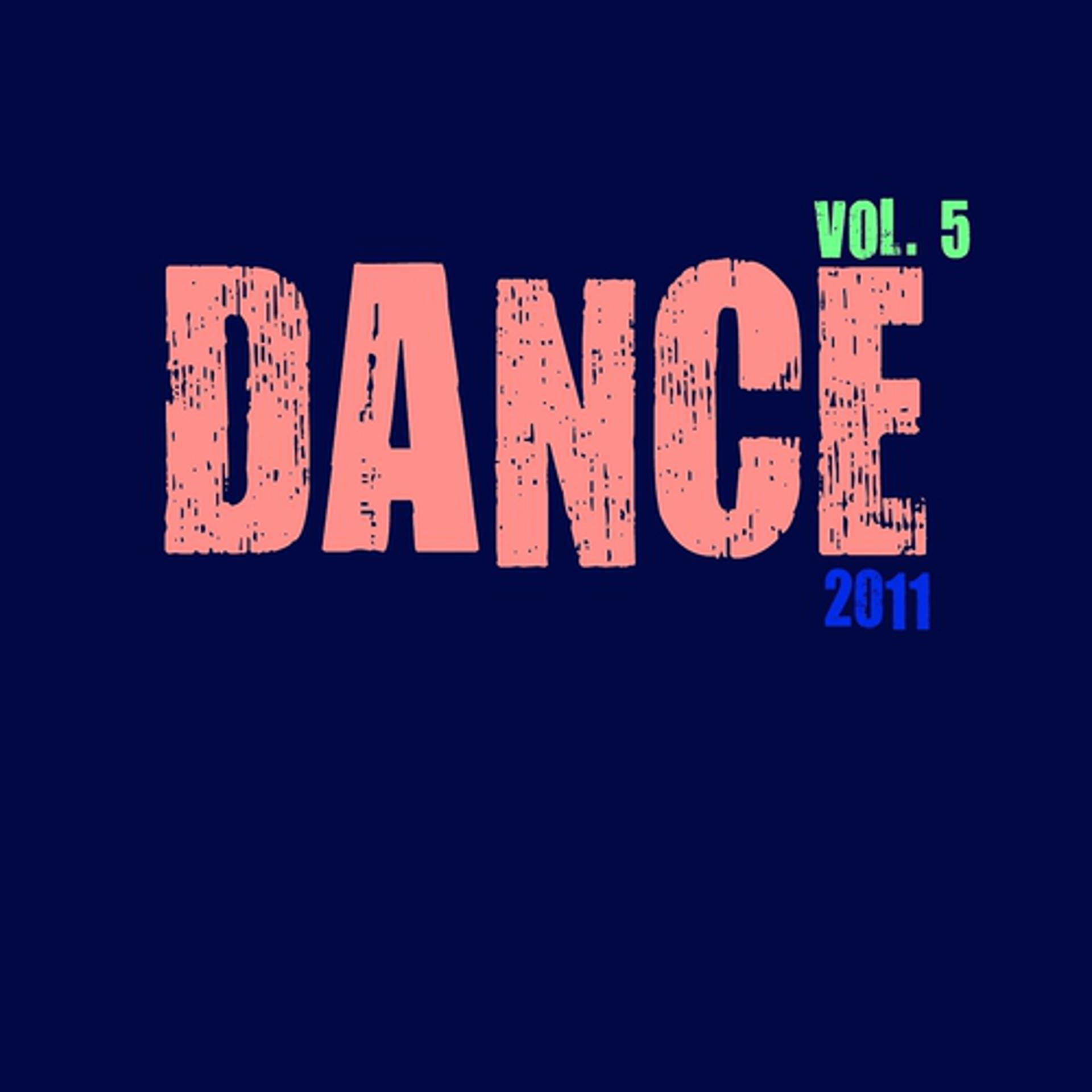 Постер альбома Dance 2011, Vol. 5