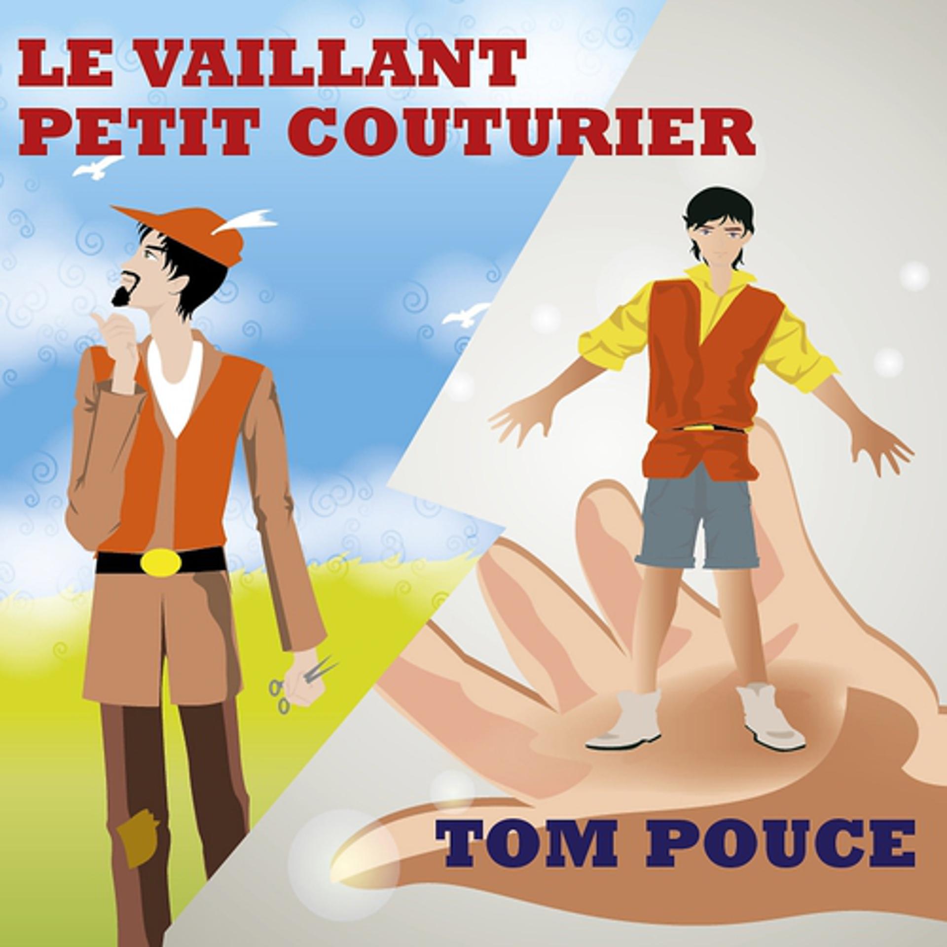 Постер альбома Le vaillant petit couturier & Tom Pouce