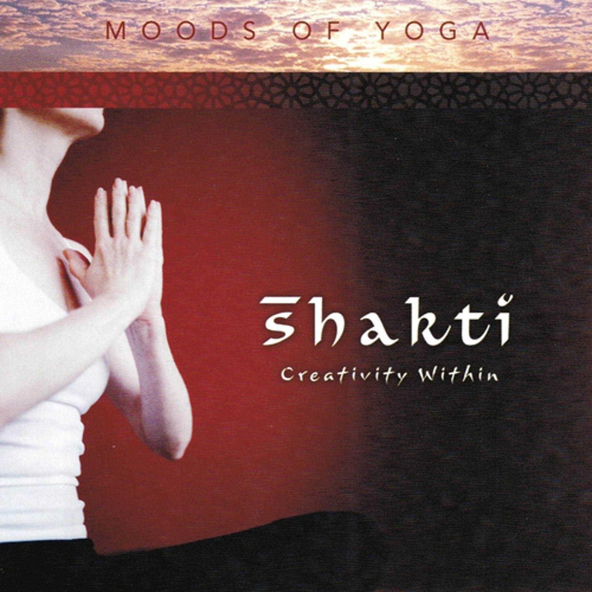 Постер альбома Shakti - Moods of Yoga
