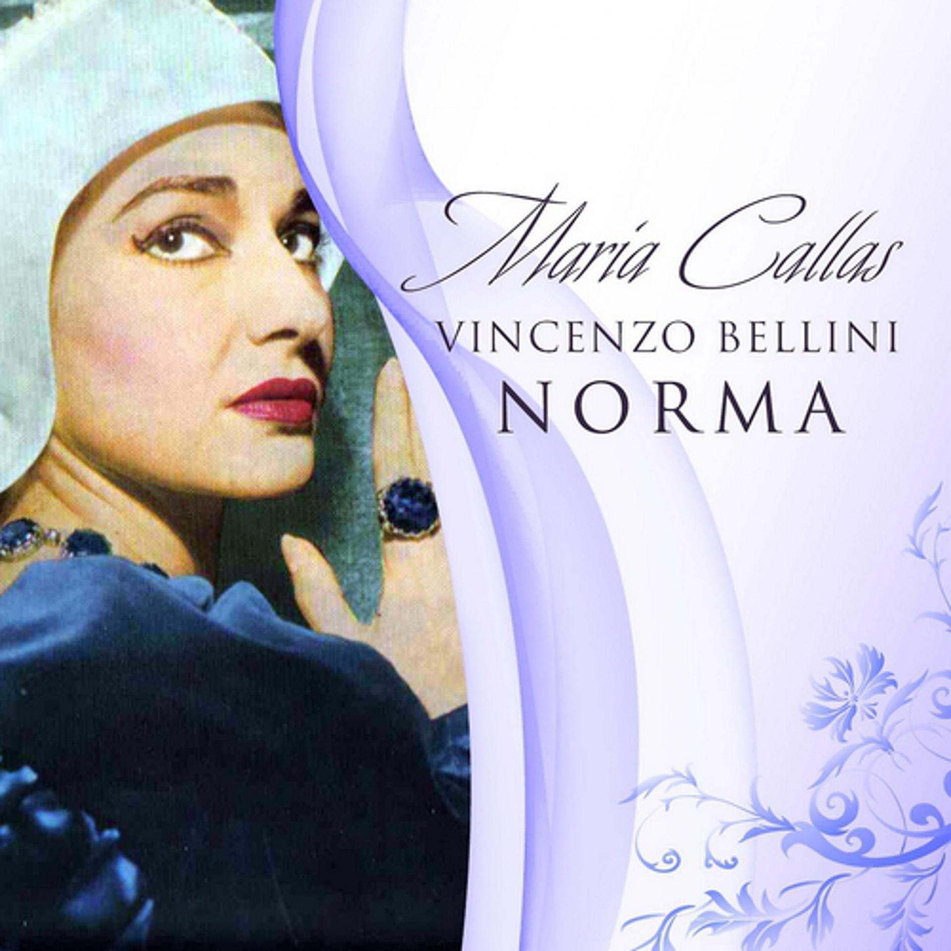 Постер альбома Maria Callas : Norma