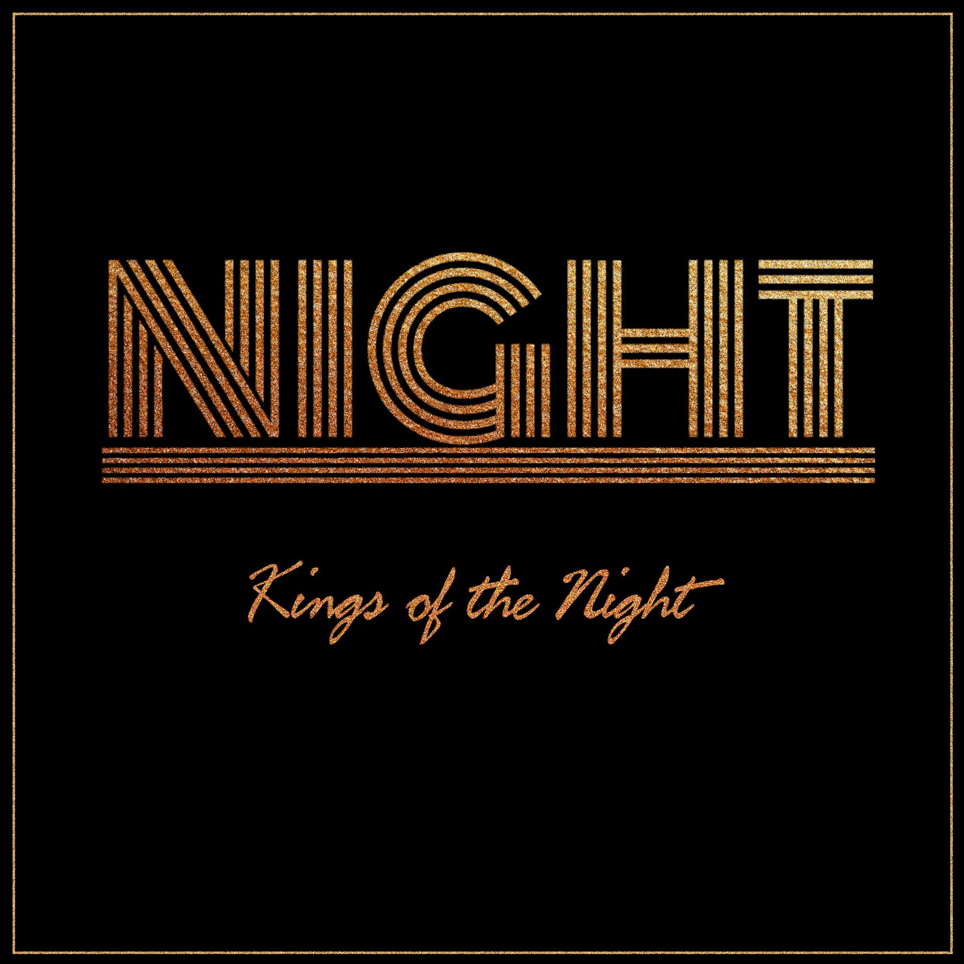 Постер альбома Kings of the Night