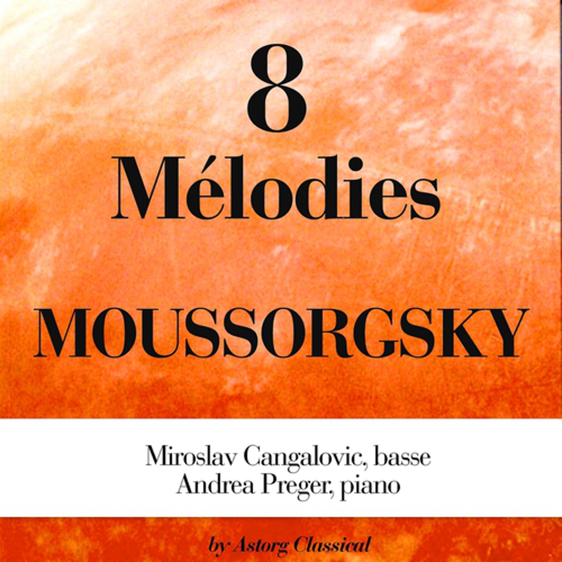 Постер альбома Modeste Moussorgsky : Mélodies