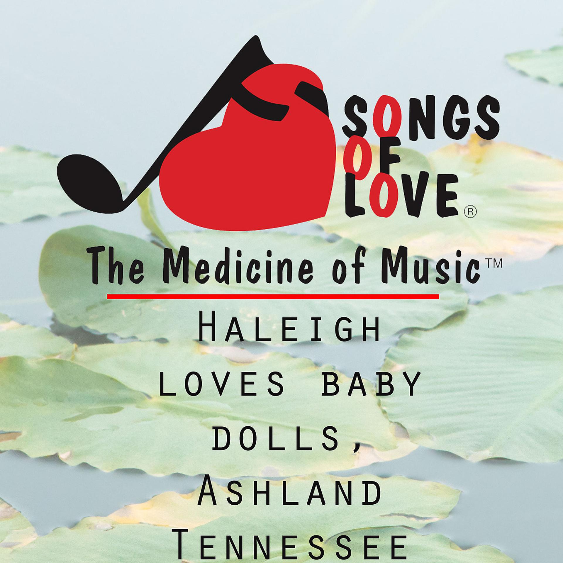 Постер альбома Haleigh Loves Baby Dolls, Ashland Tennessee