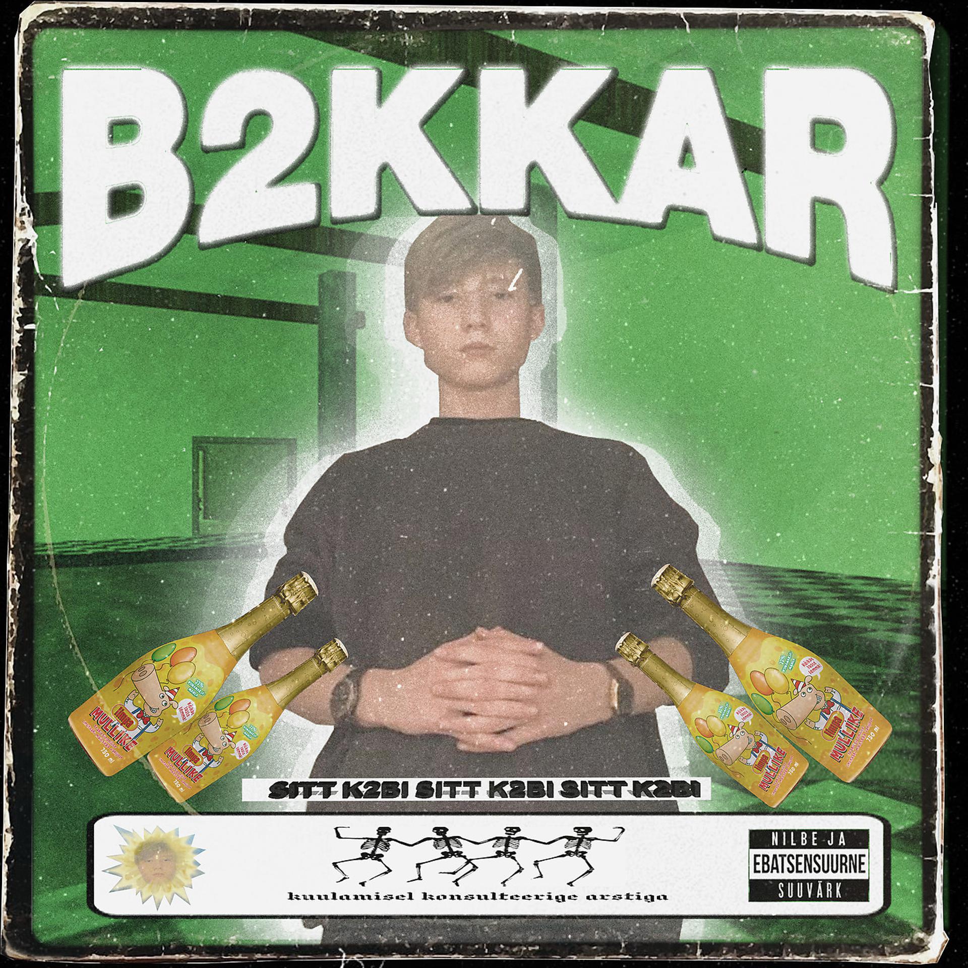 Постер альбома B2kkar