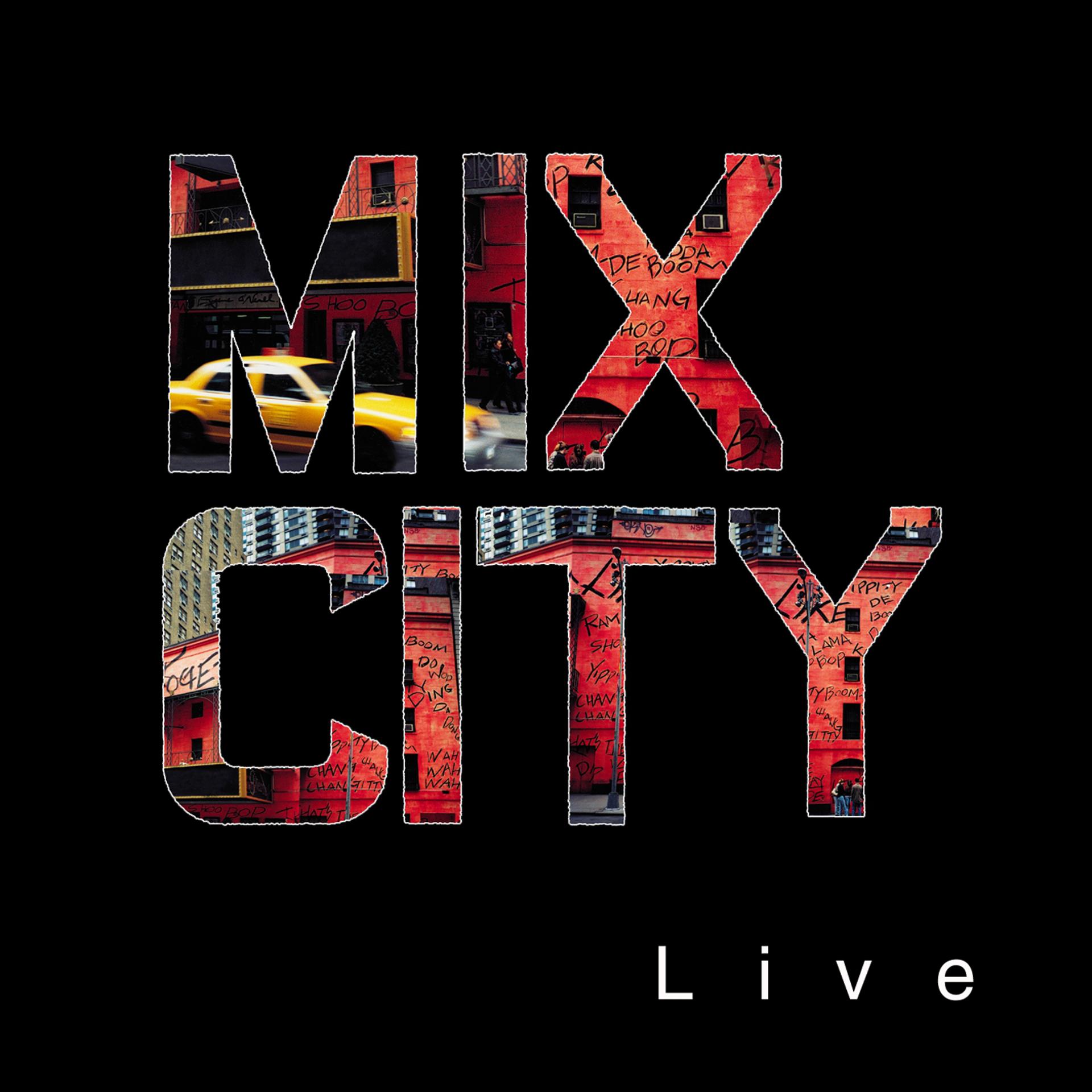 Постер альбома Mix City Live !!