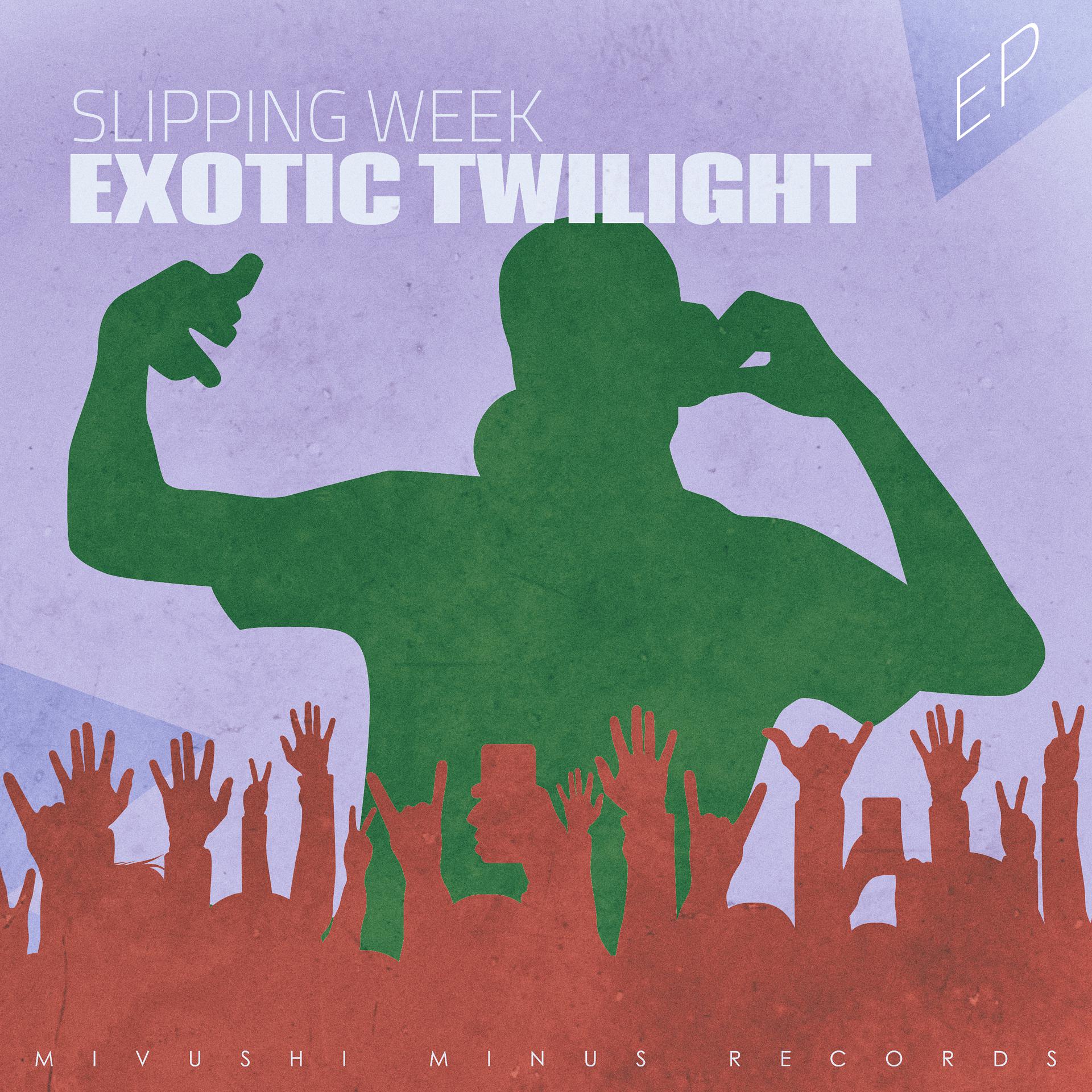 Постер альбома Slipping Week - EP