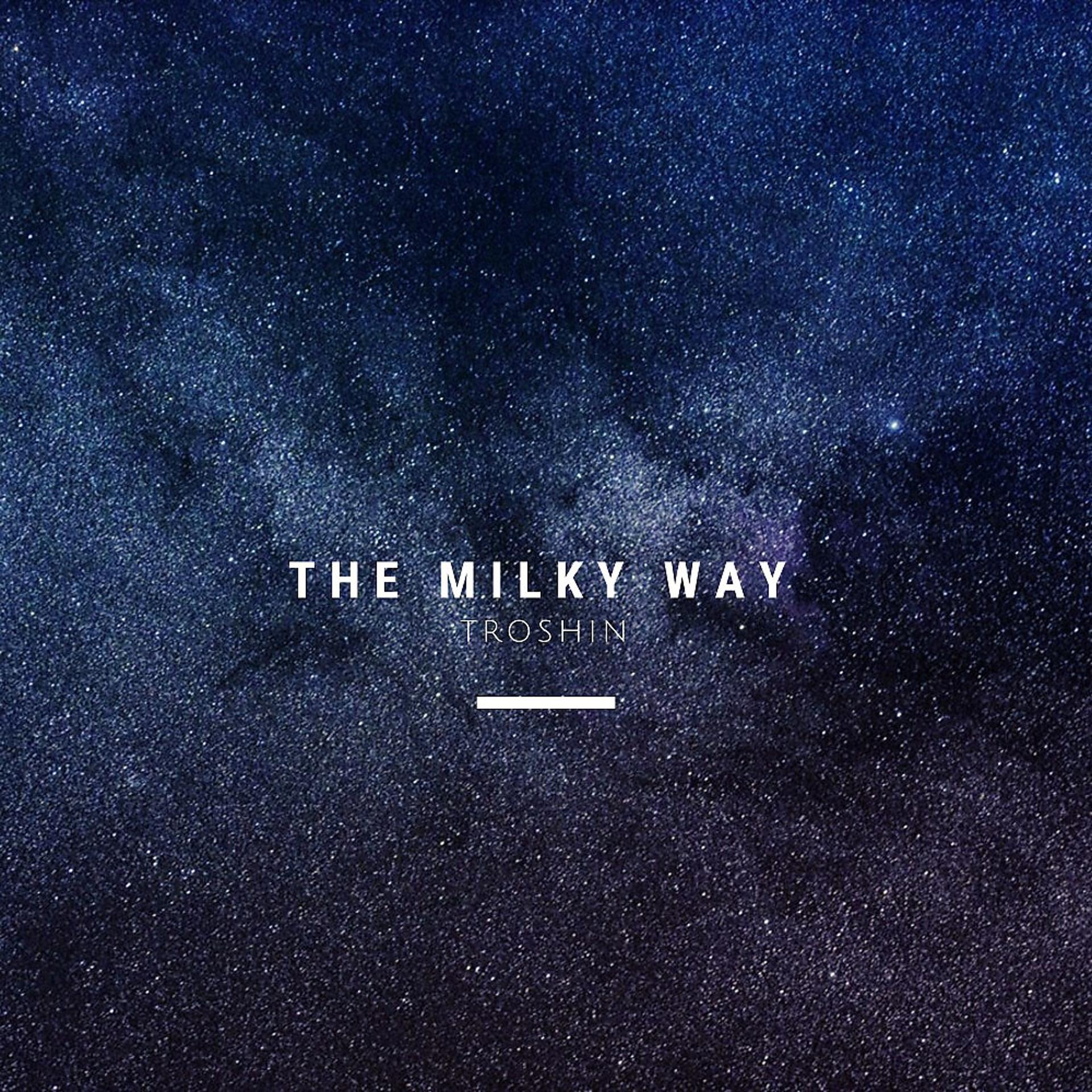Постер альбома The Milky Way