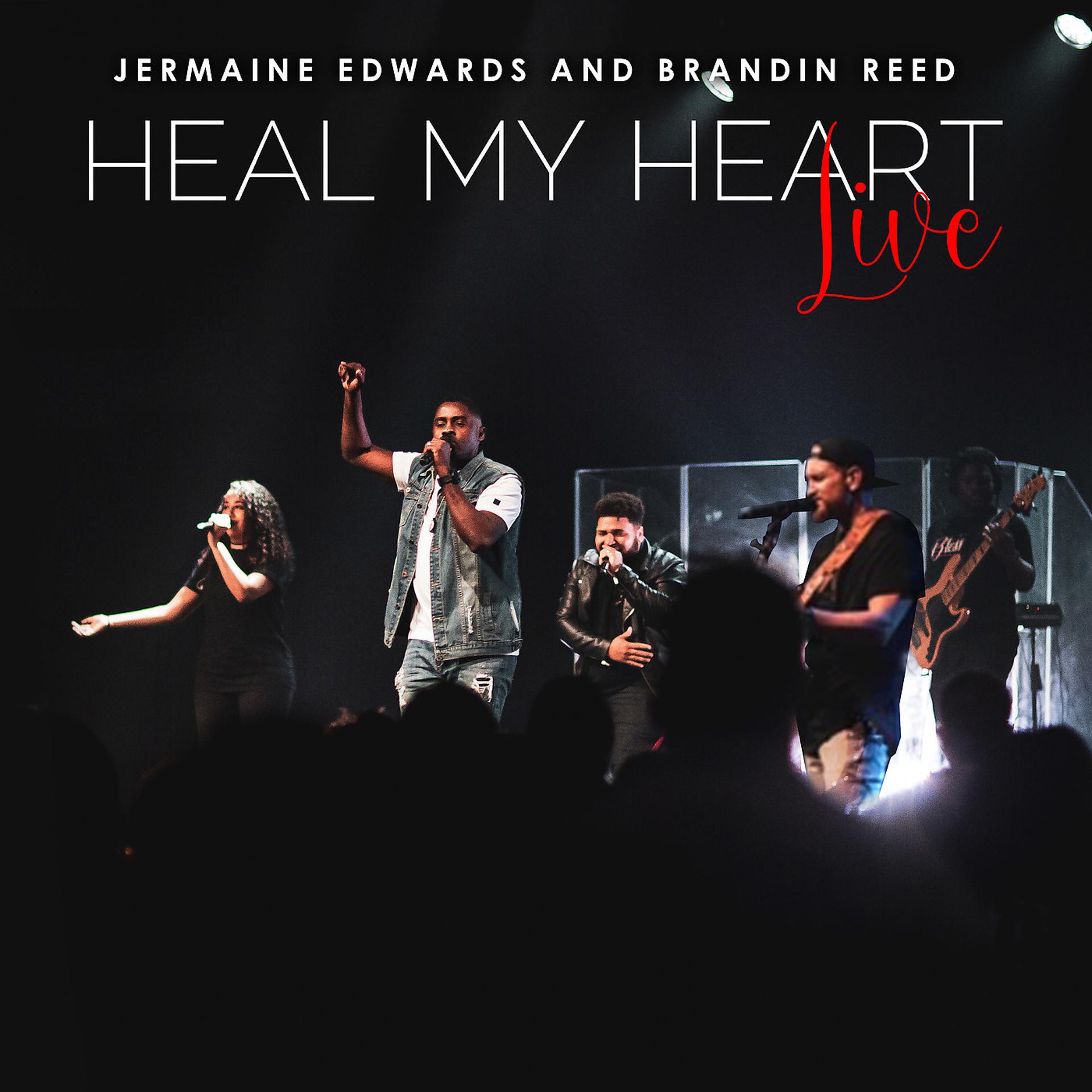 Постер альбома Heal My Heart (Live)