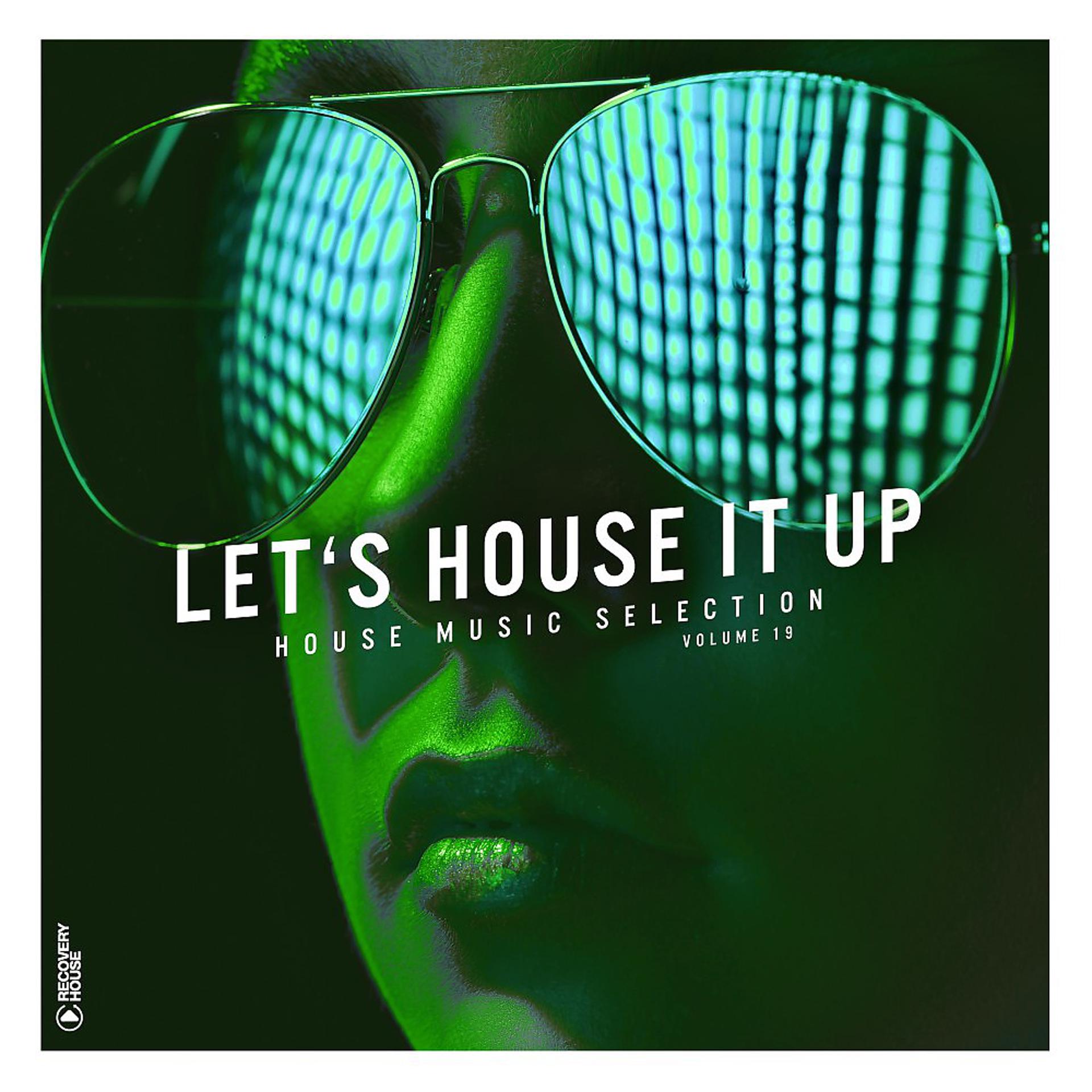 Постер альбома Let's House It Up, Vol. 19