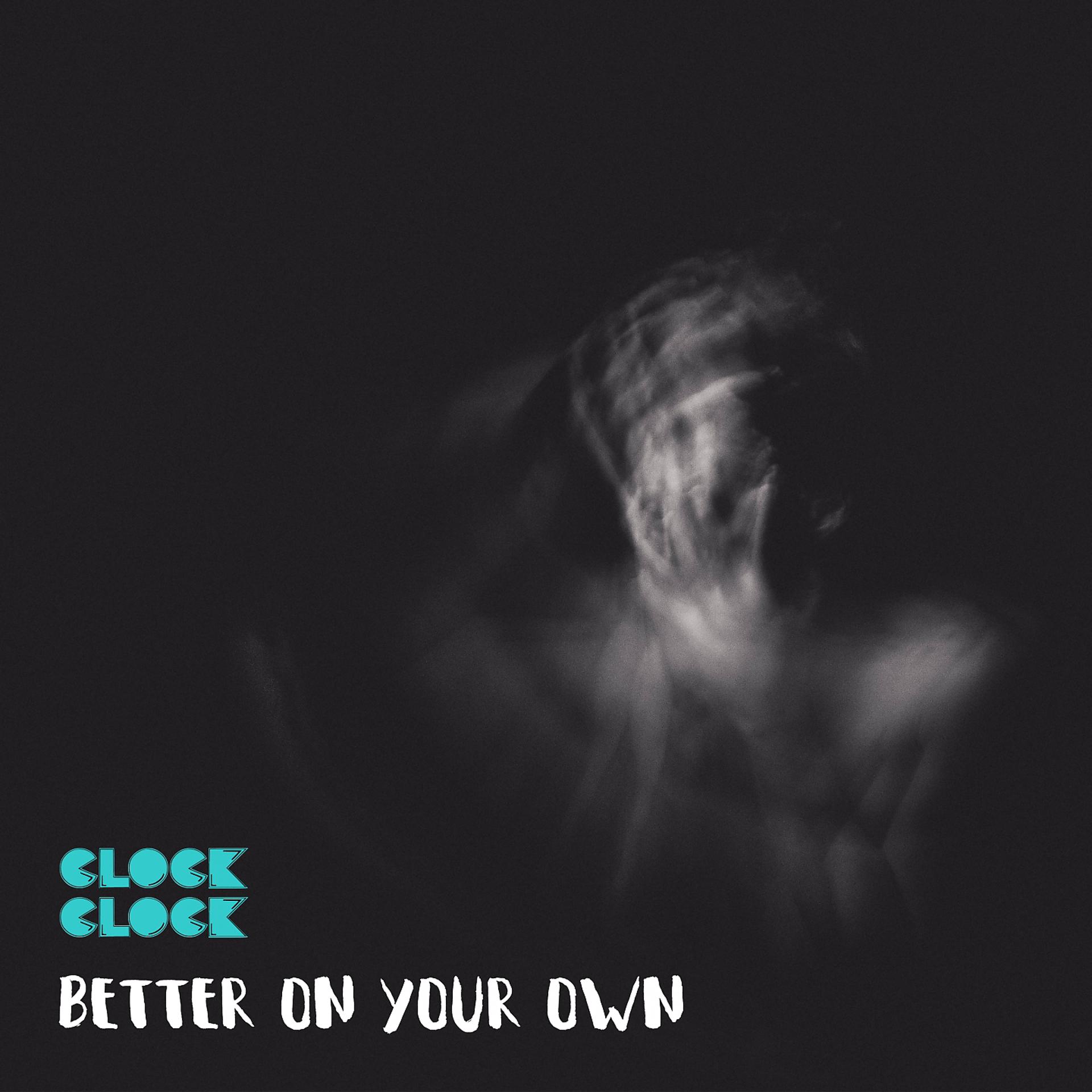 Постер альбома Better on Your Own